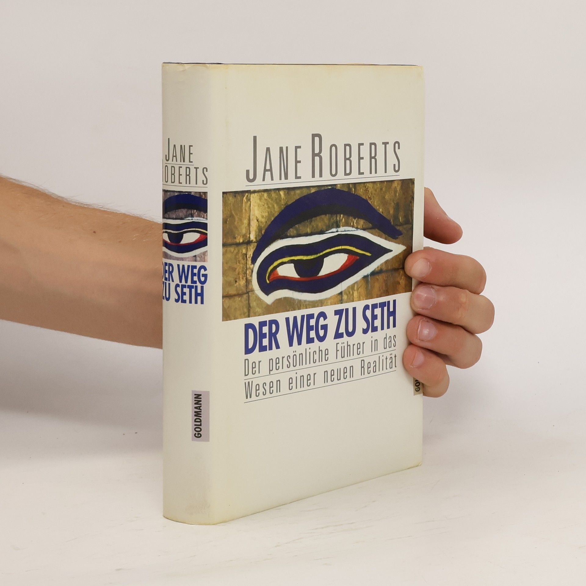 Jane Roberts Der Weg zu Seth
