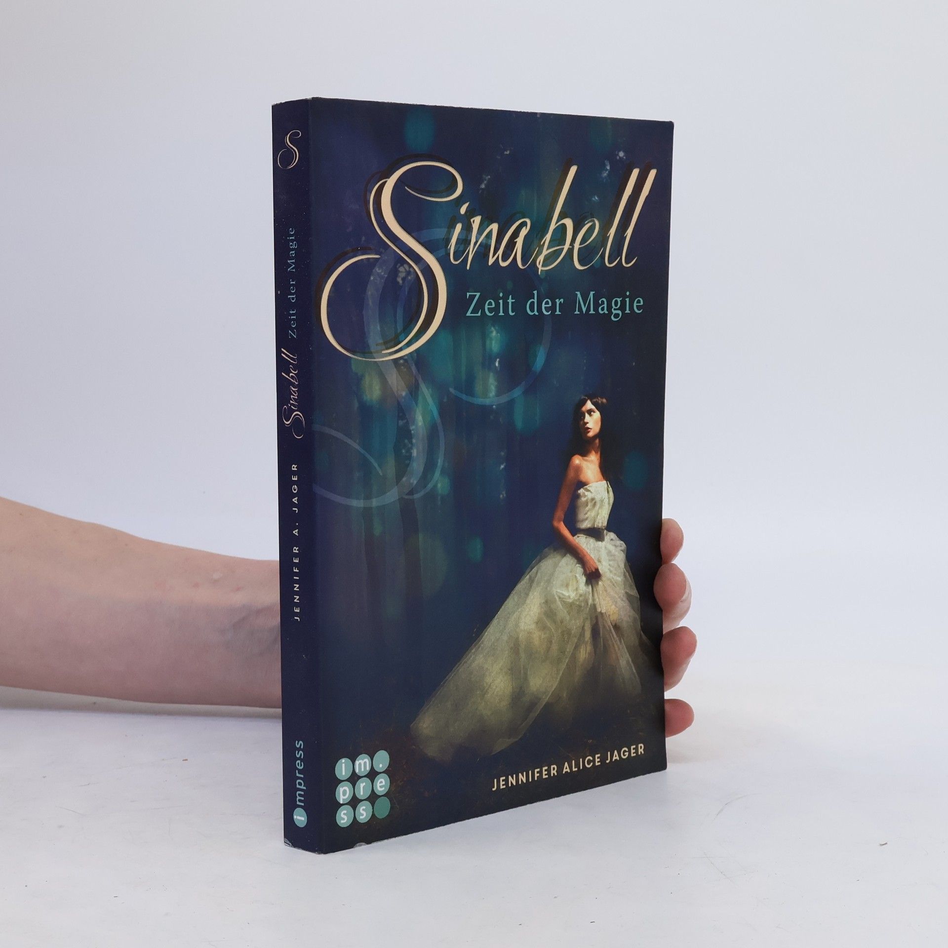 Jennifer Alice Jager Sinabell - Zeit der Magie