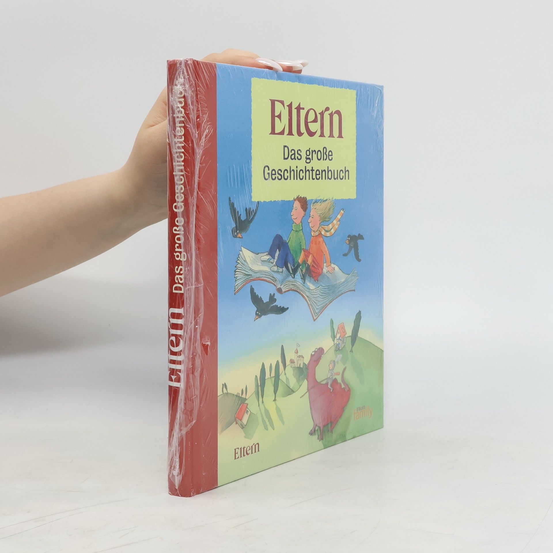 AA.VV. Eltern. Das große Geschichtenbuch