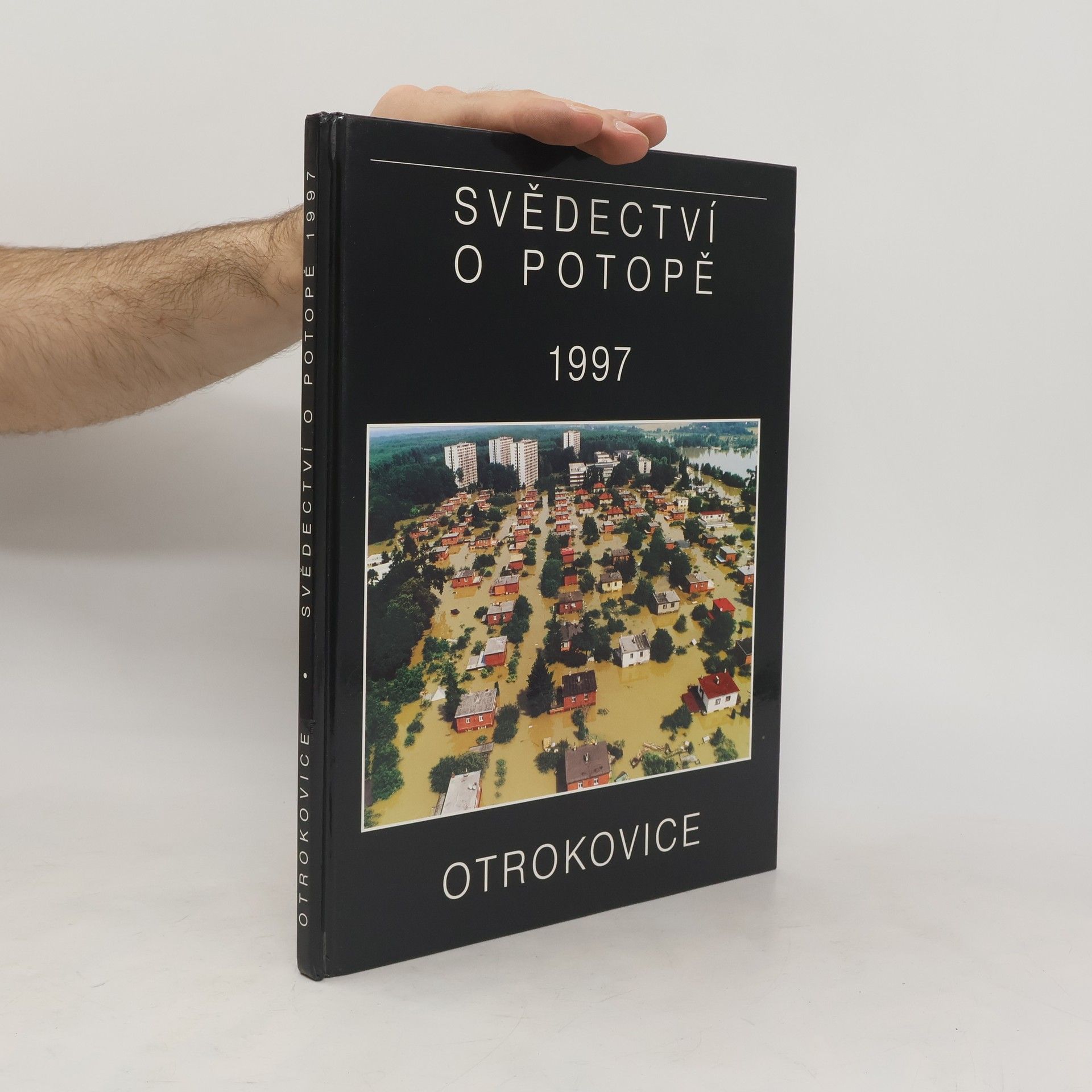 kolektiv Otrokovice: Svědectví o potopě 1997