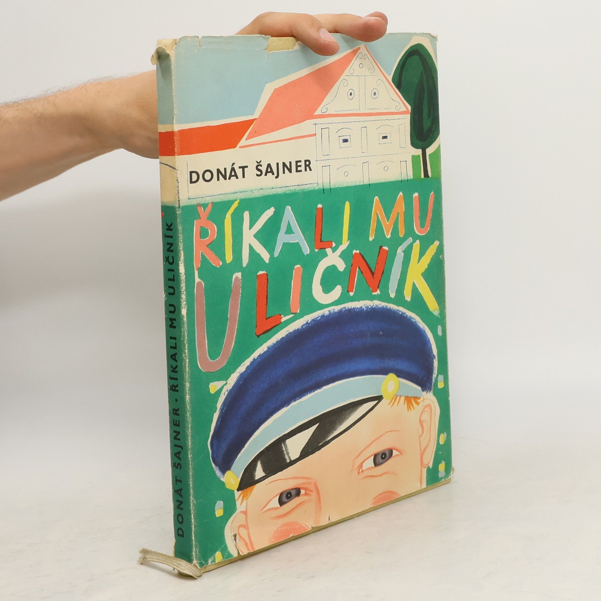 Donát Šajner Říkali mu uličník