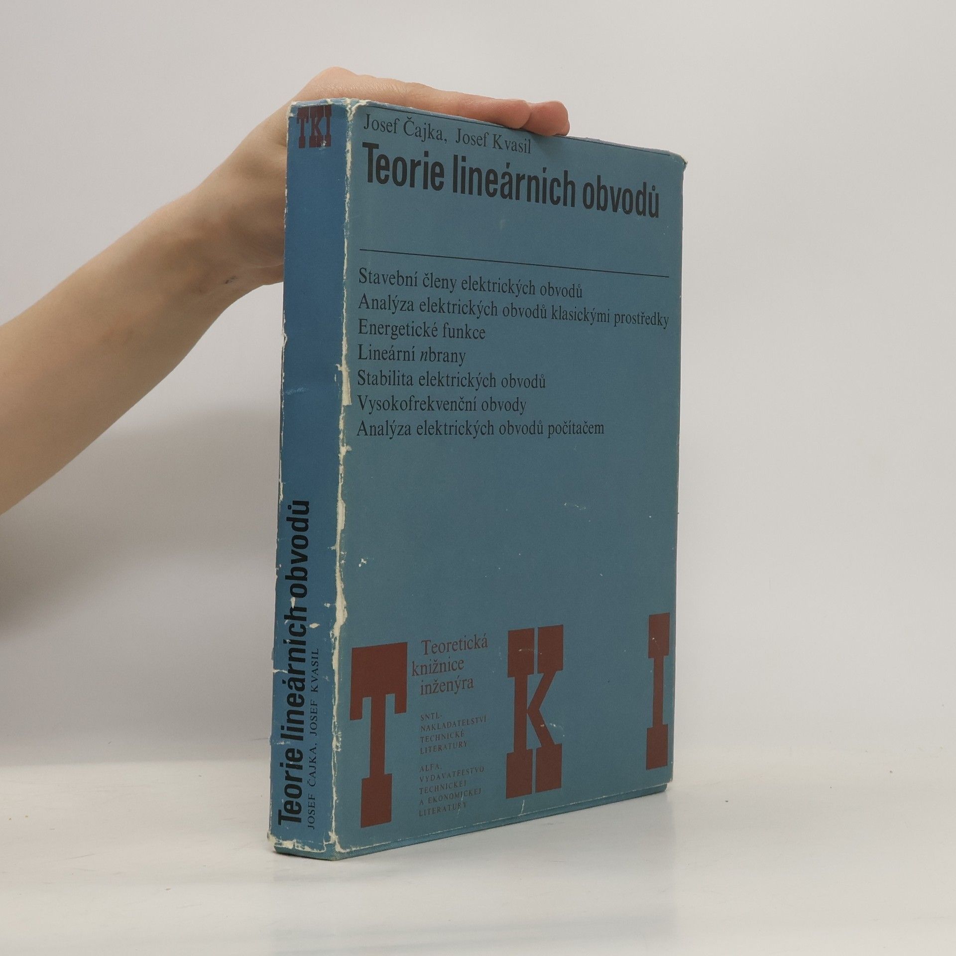 Josef Čajka Teorie lineárních obvodů : (analýza lineárních a linearizovaných elektrických obvodů)