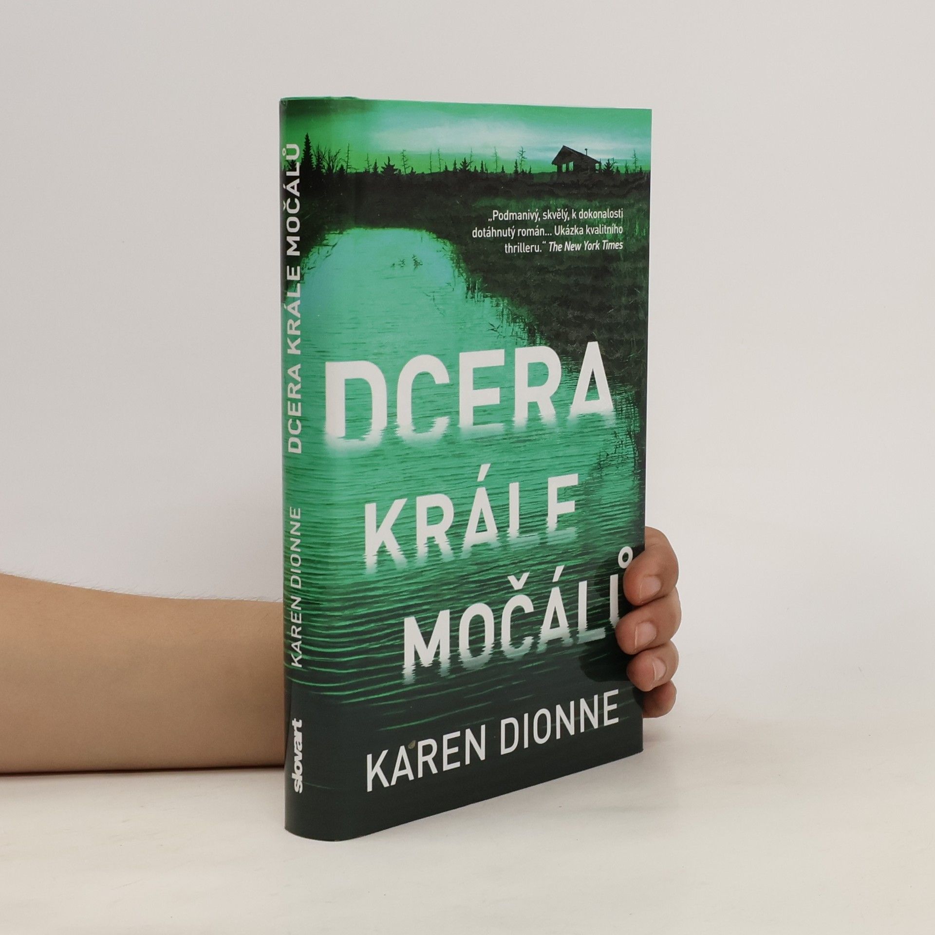 Karen Dionne Dcera krále močálů