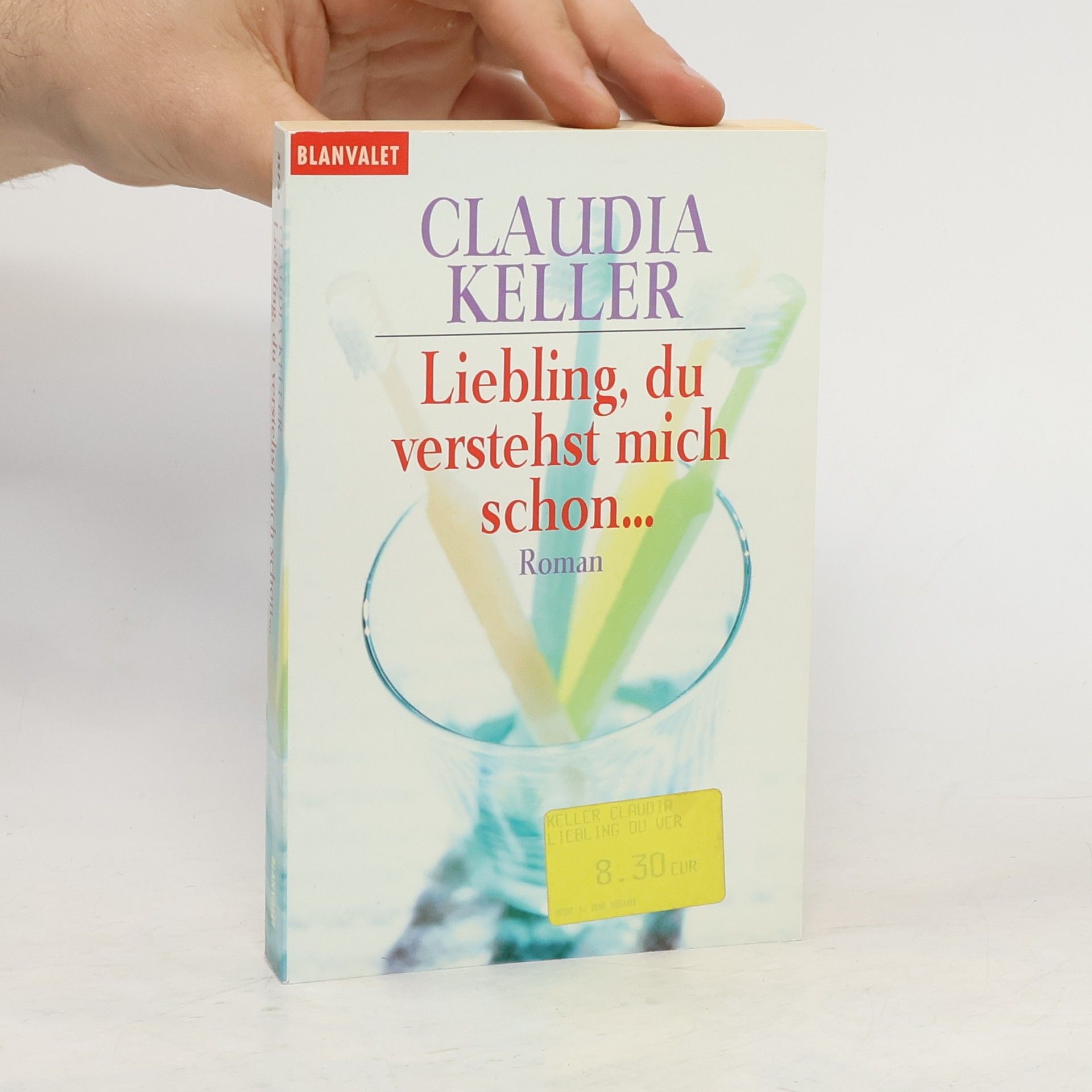 Claudia Keller Liebling, du verstehst mich schon ...