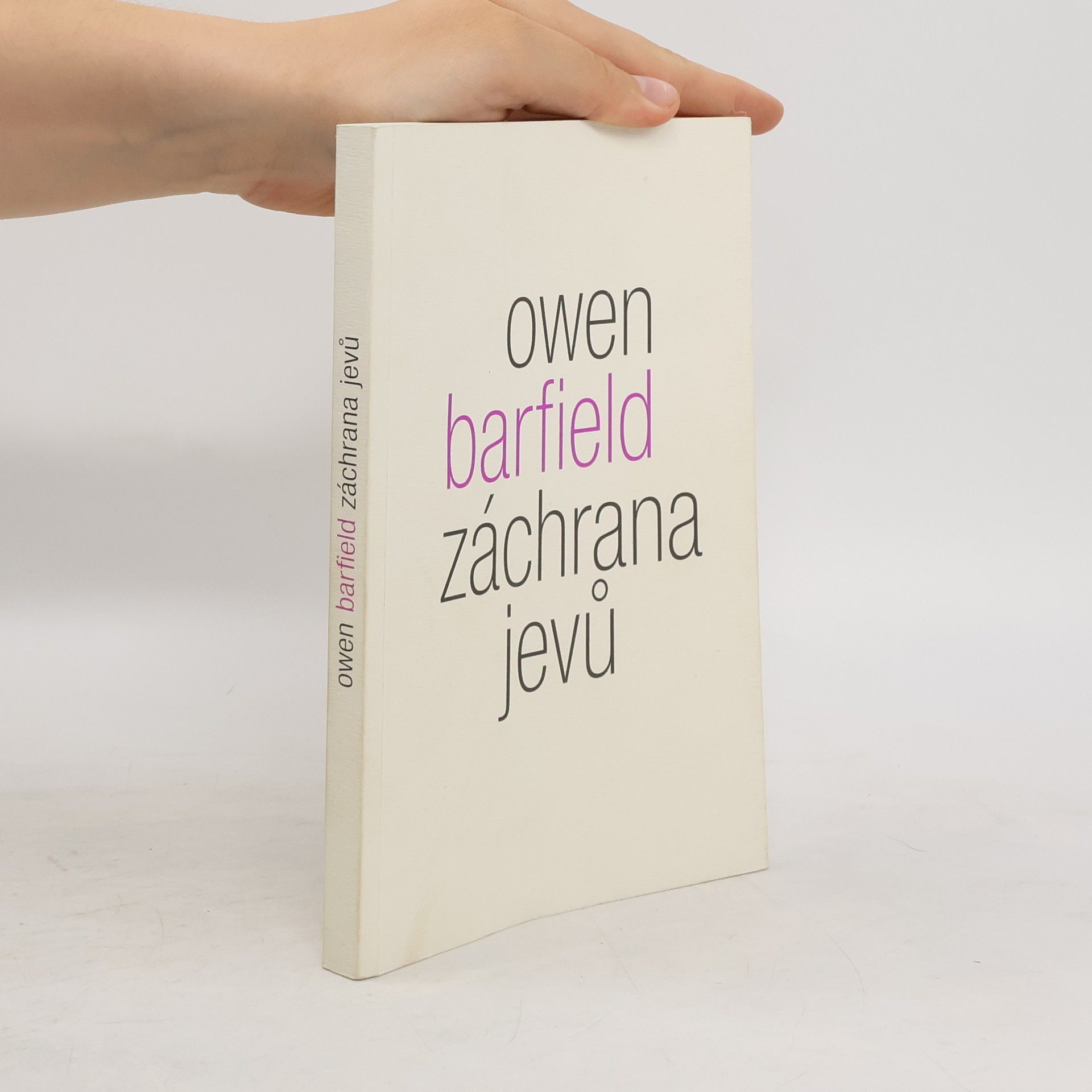 Owen Barfield Záchrana jevů