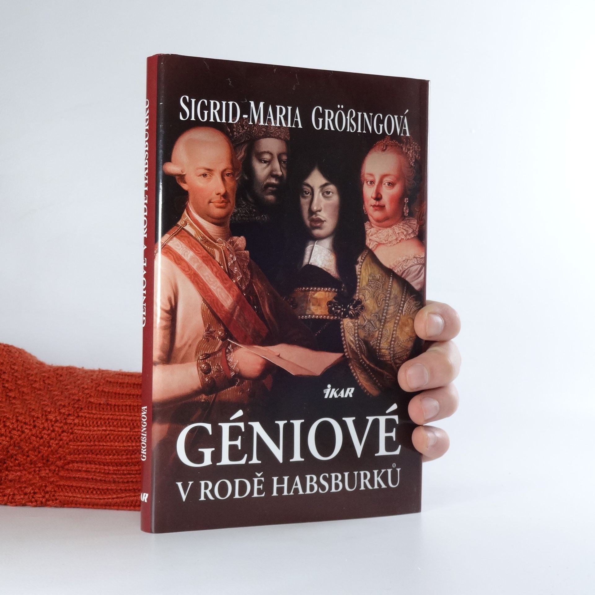 Sigrid Größing Géniové v rodě Habsburků