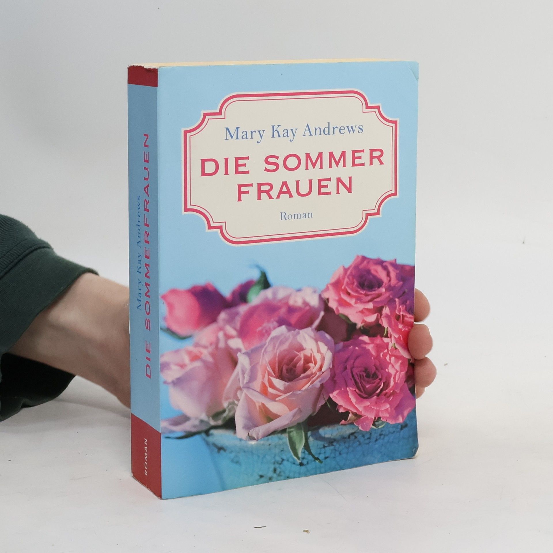 Mary Kay Andrews Die Sommerfrauen