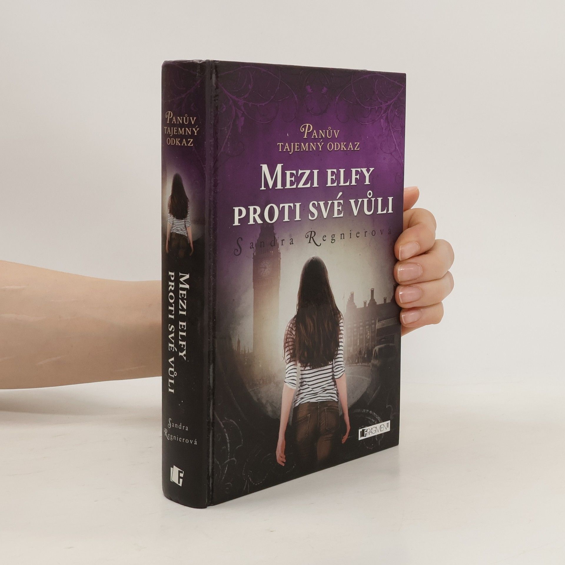 Sandra Regnier Mezi elfy proti své vůli. Panův tajemný odkaz. Díl 1.