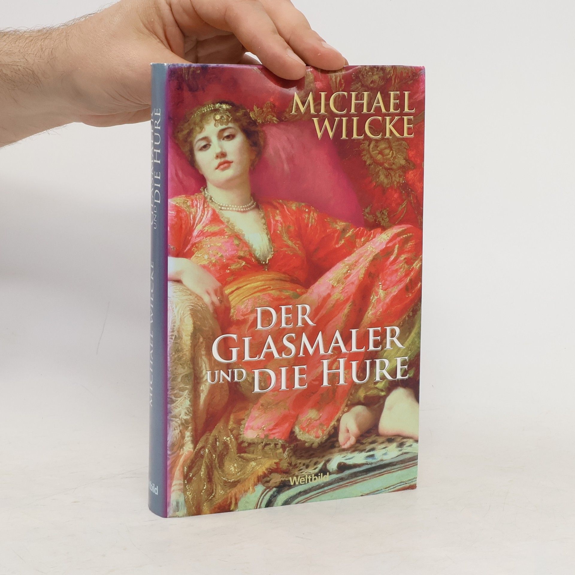 Michael Wilcke Der Glasmaler und die Hure