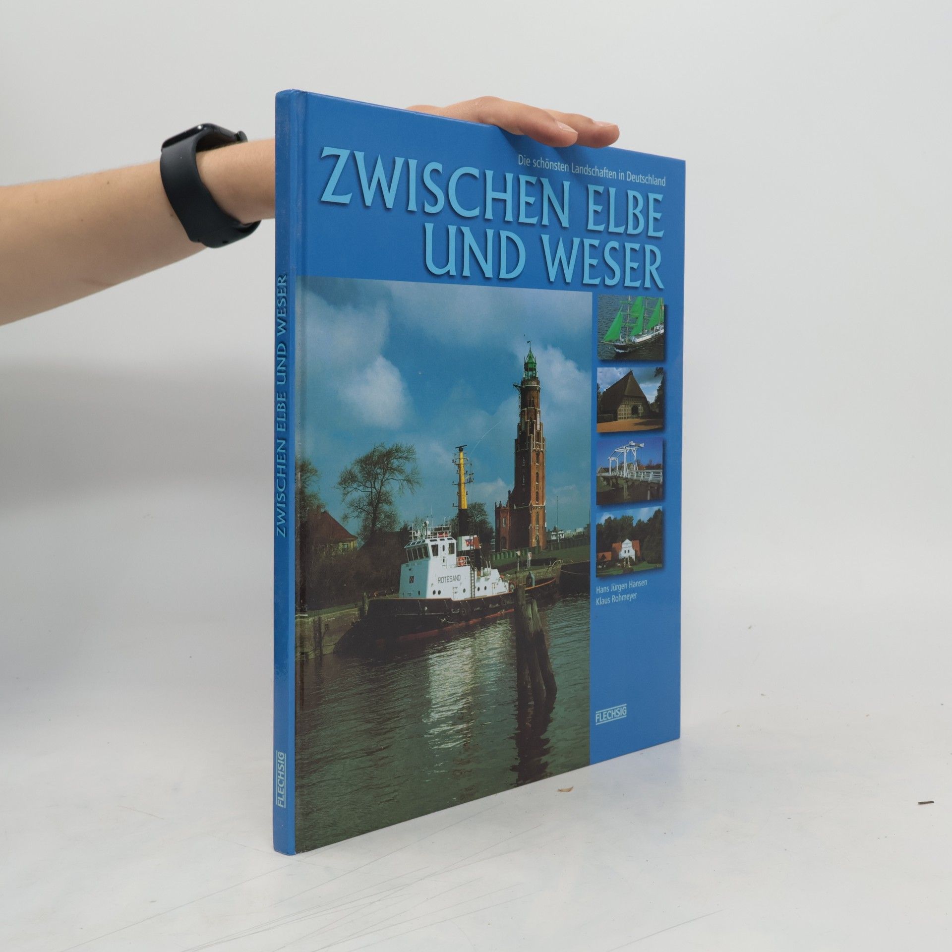Hans Jürgen Hansen Zwischen Elbe und Weser
