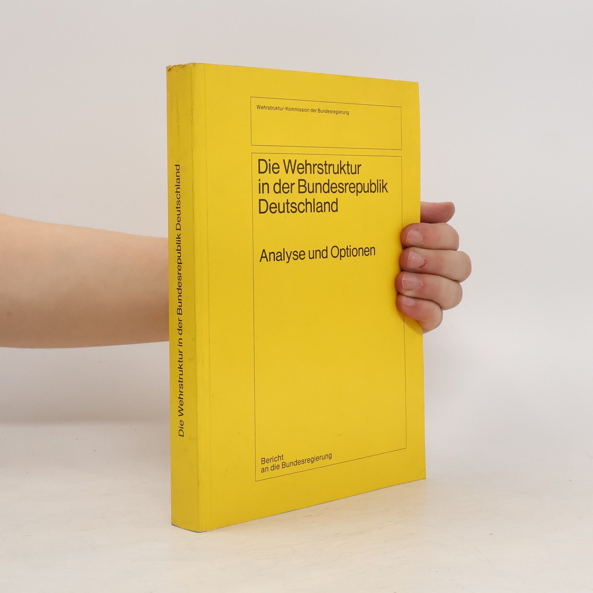 kolektiv Die Wehrstruktur in der Bundesrepublik Deutschland
