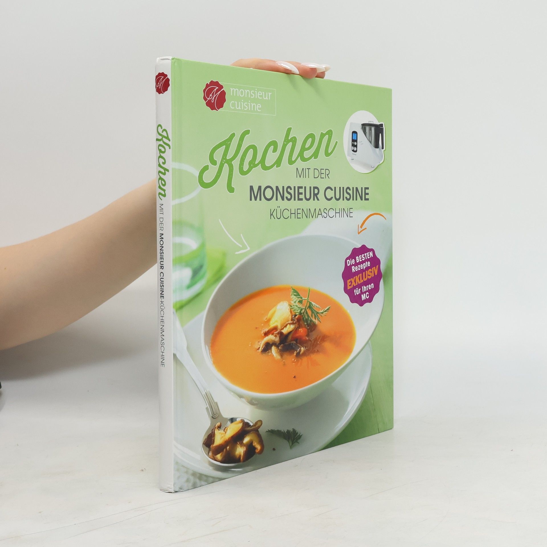 Autorenkollektiv Kochen mit der Monsieur Cuisine Küchenmaschine