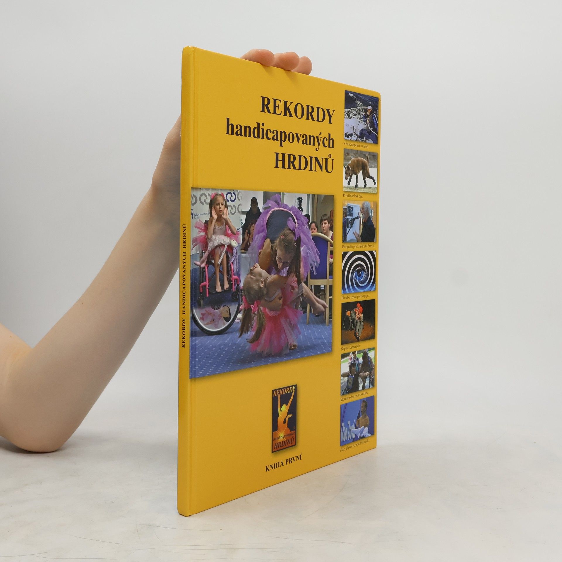 Various authors Rekordy handicapovaných hrdinů. Kniha první