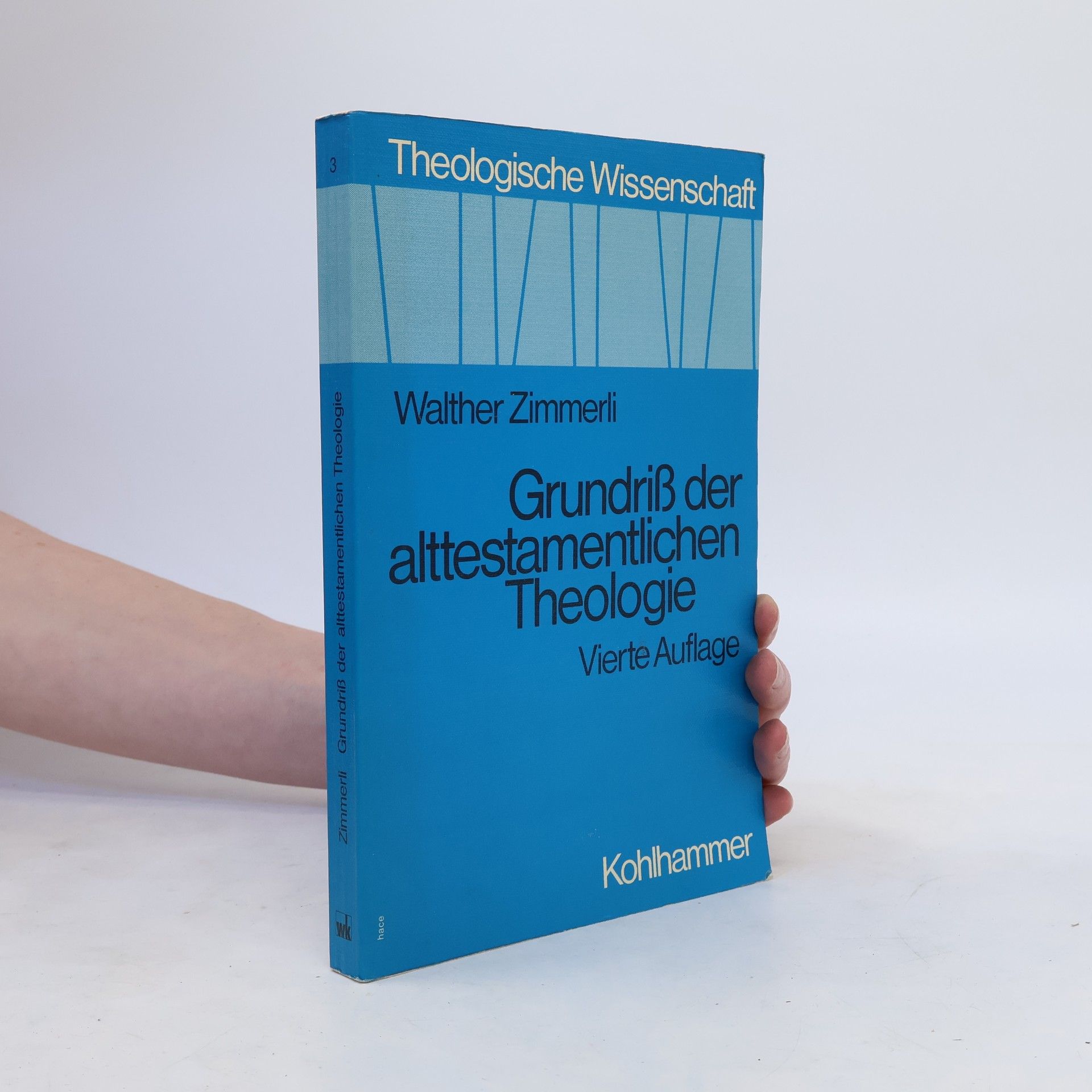 Walther Zimmerli Grundriß der alttestamentlichen Theologie