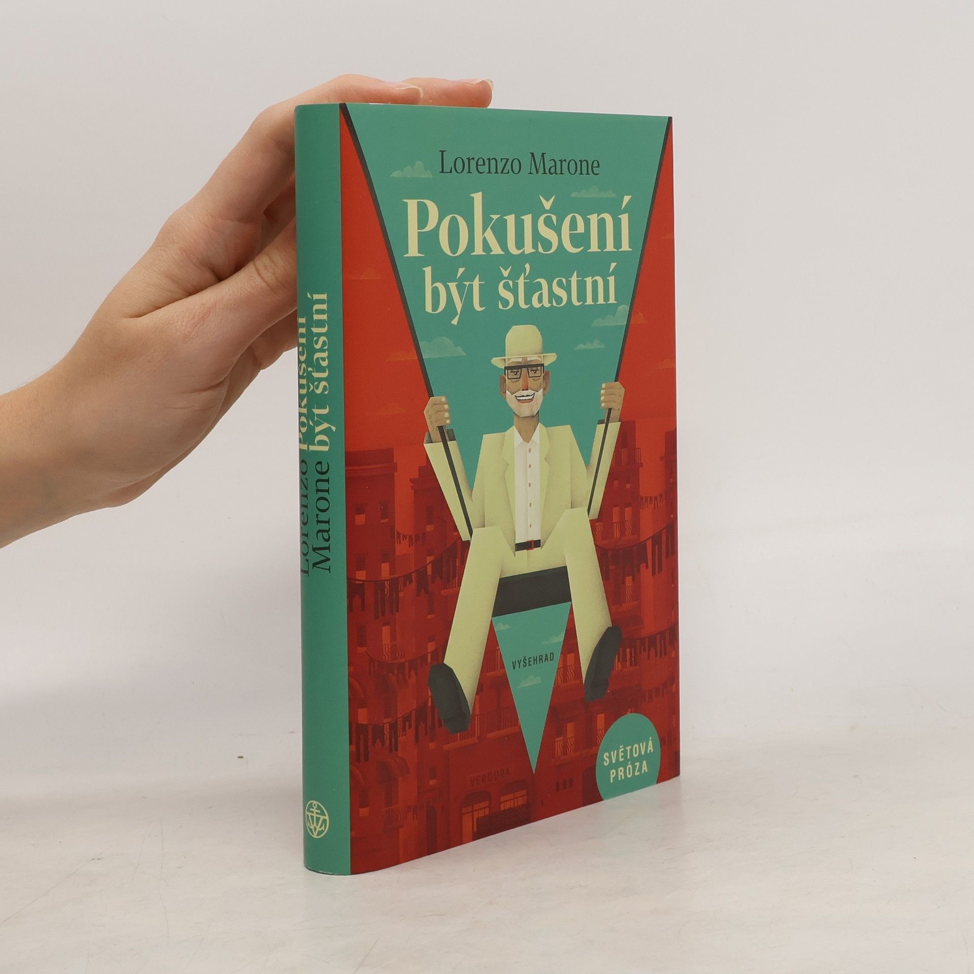 Lorenzo Marone Pokušení být šťastní