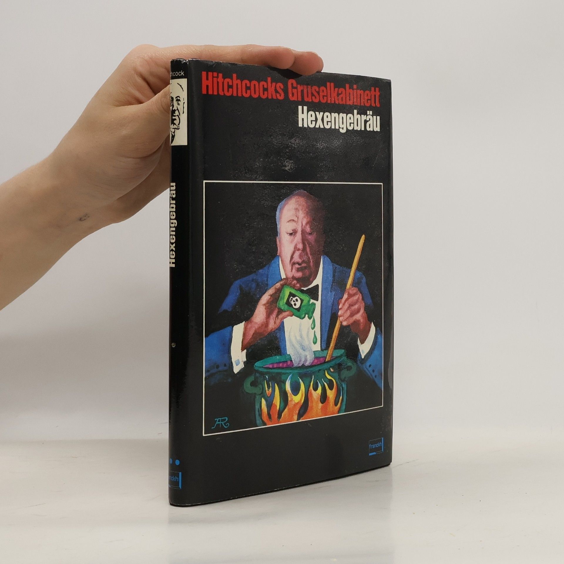 Autorenkollektiv Alfred Hitchcocks Gruselkabinett: Hexengebräu