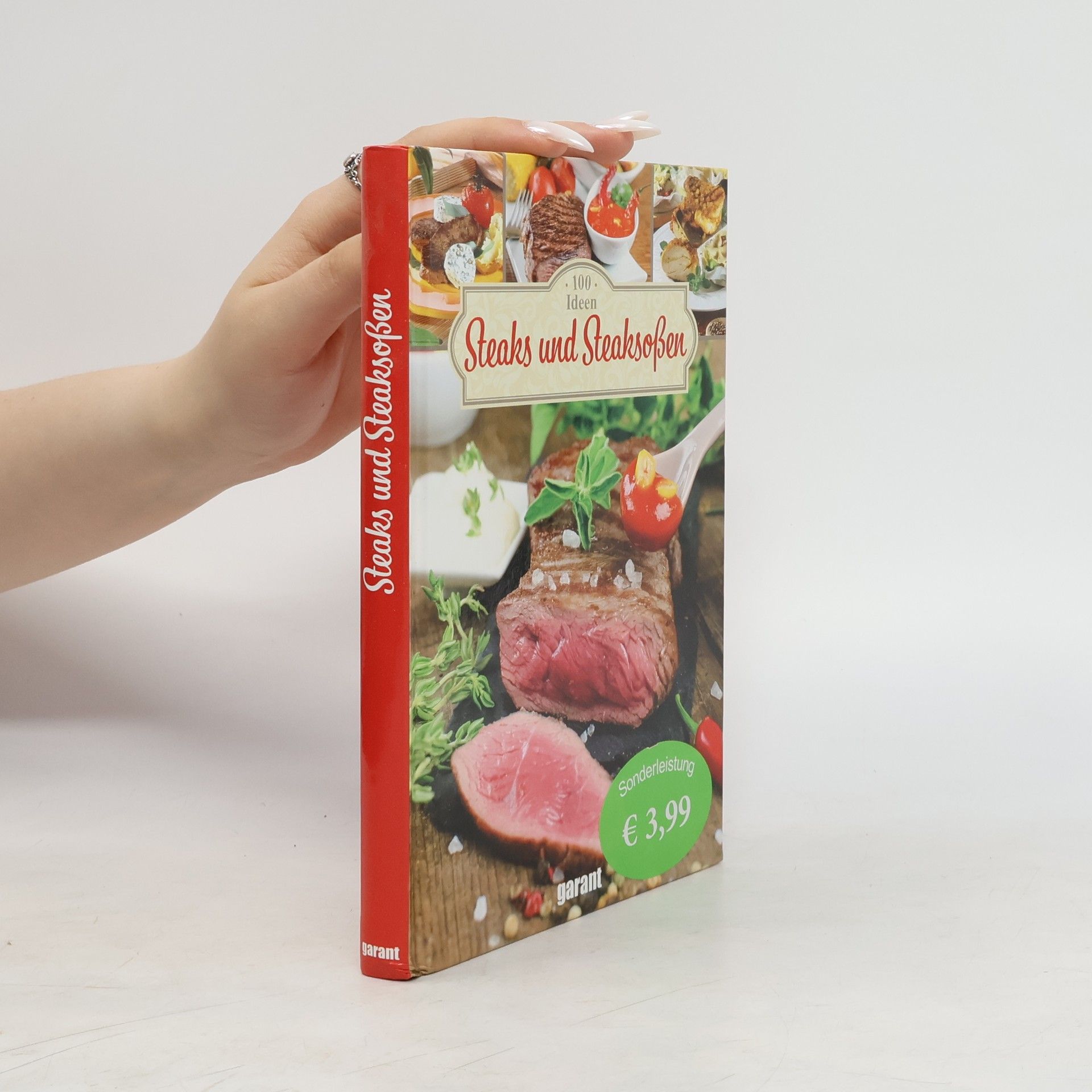 kolektiv 100 Ideen - Steaks und Steaksoßen