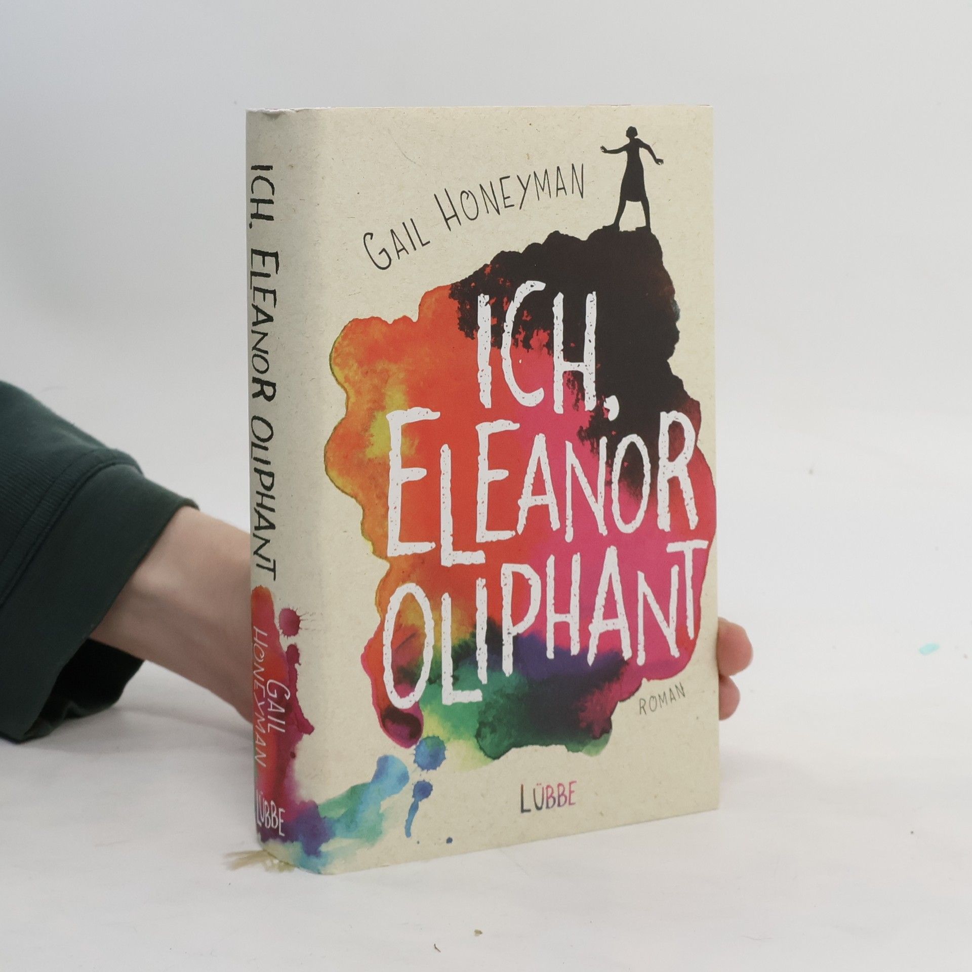 Gail Honeyman Ich, Eleanor Oliphant