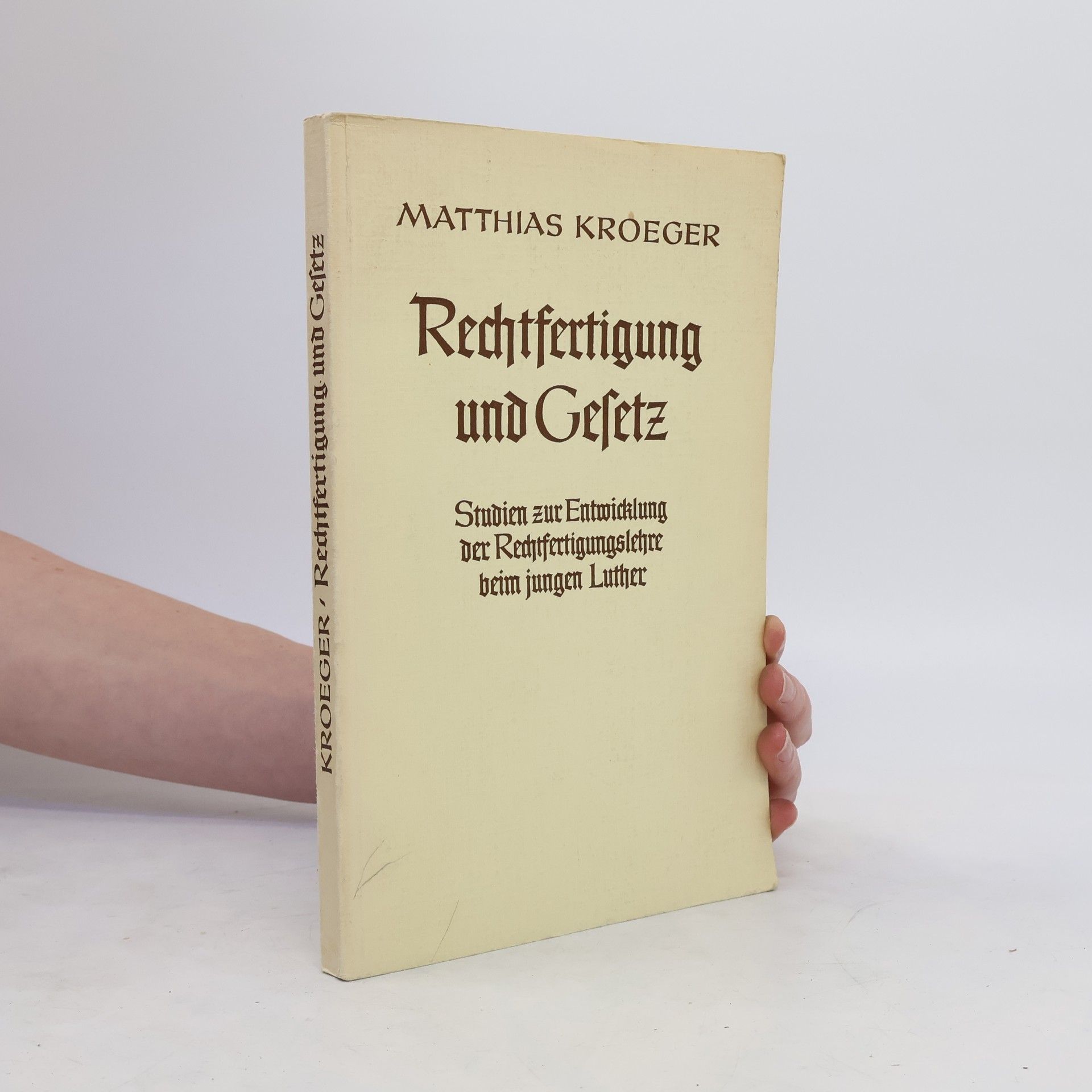 Matthias Kroeger Rechtfertigung und Gesetz