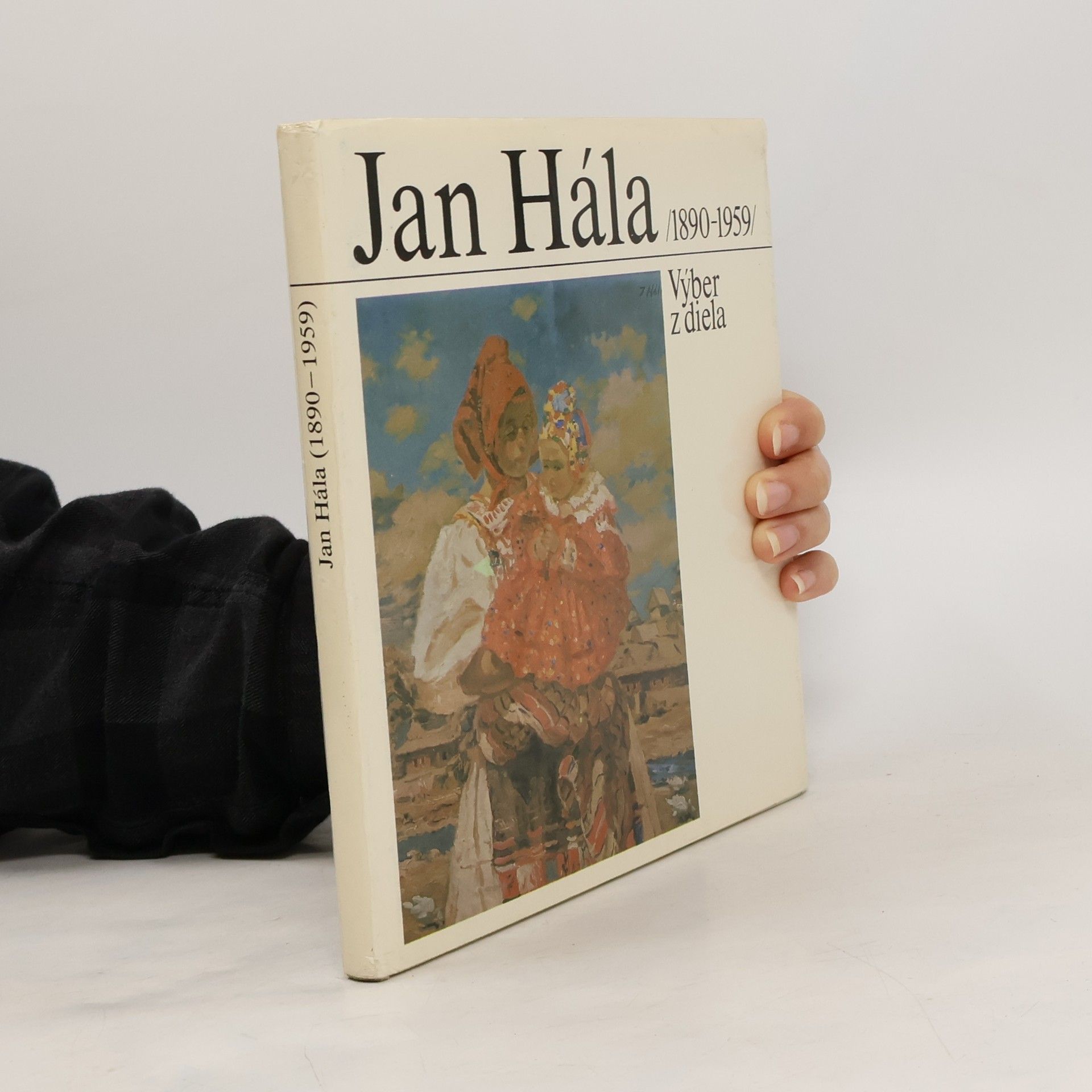 Autorenkollektiv Jan Hála 1890-1959. Výber z diela