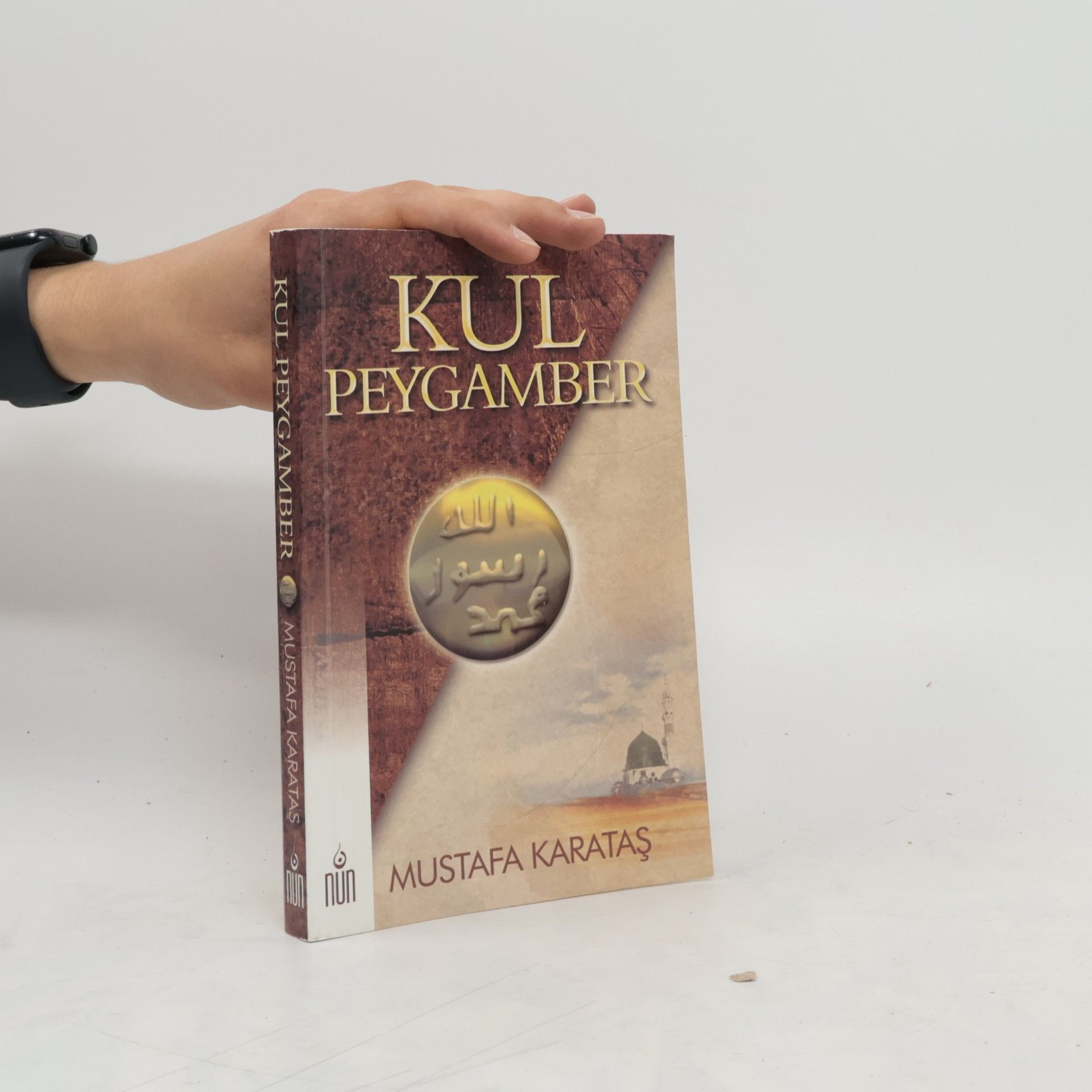 Mustafa Karatas Kul Peygamber