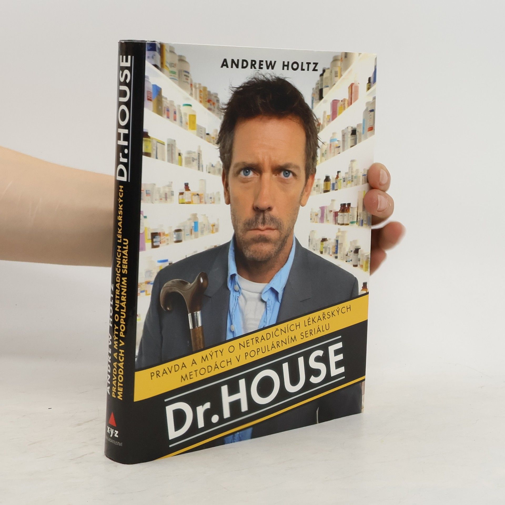 Tomáš Bíla Dr. House. Pravda a mýty o netradičních lékařských metodách v populárním seriálu