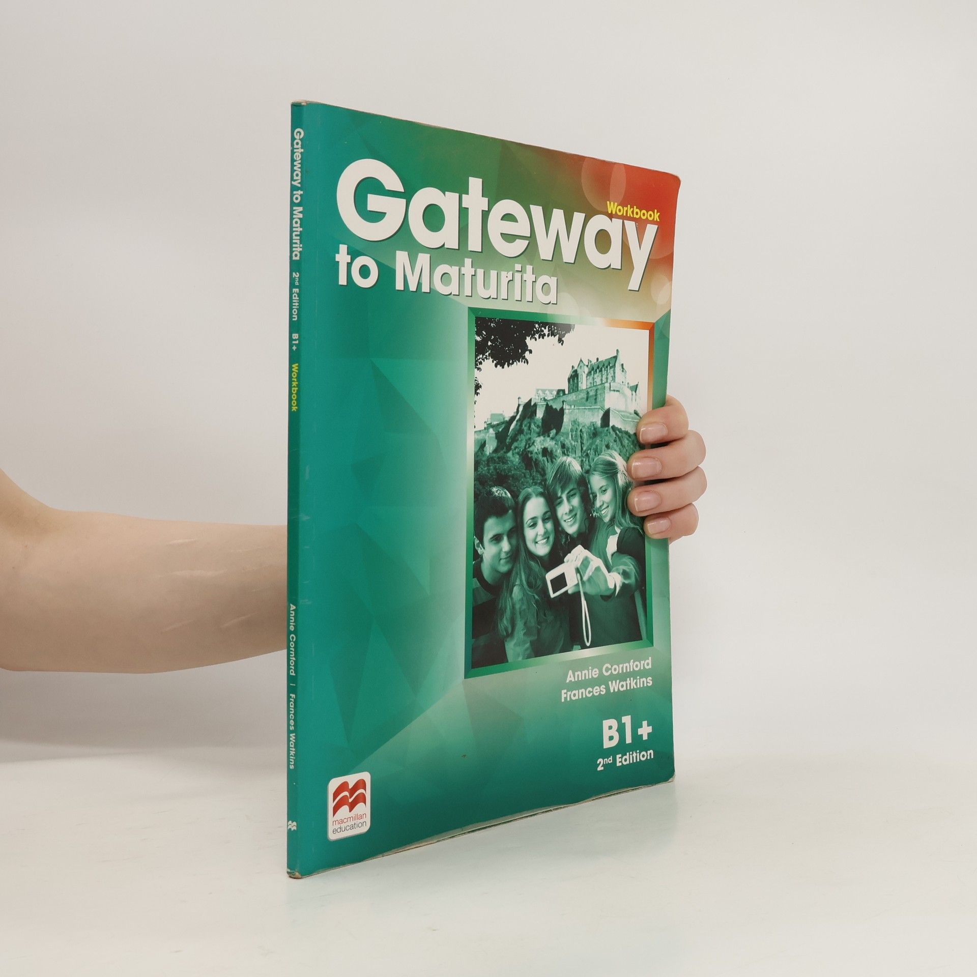Frances Watkins Gateway to maturita: B1+. Workbook