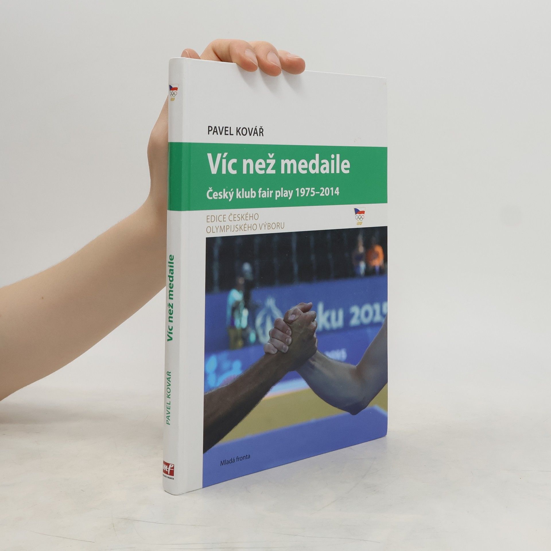 Pavel Kovář Víc než medaile - Český klub fair play 1975-2014