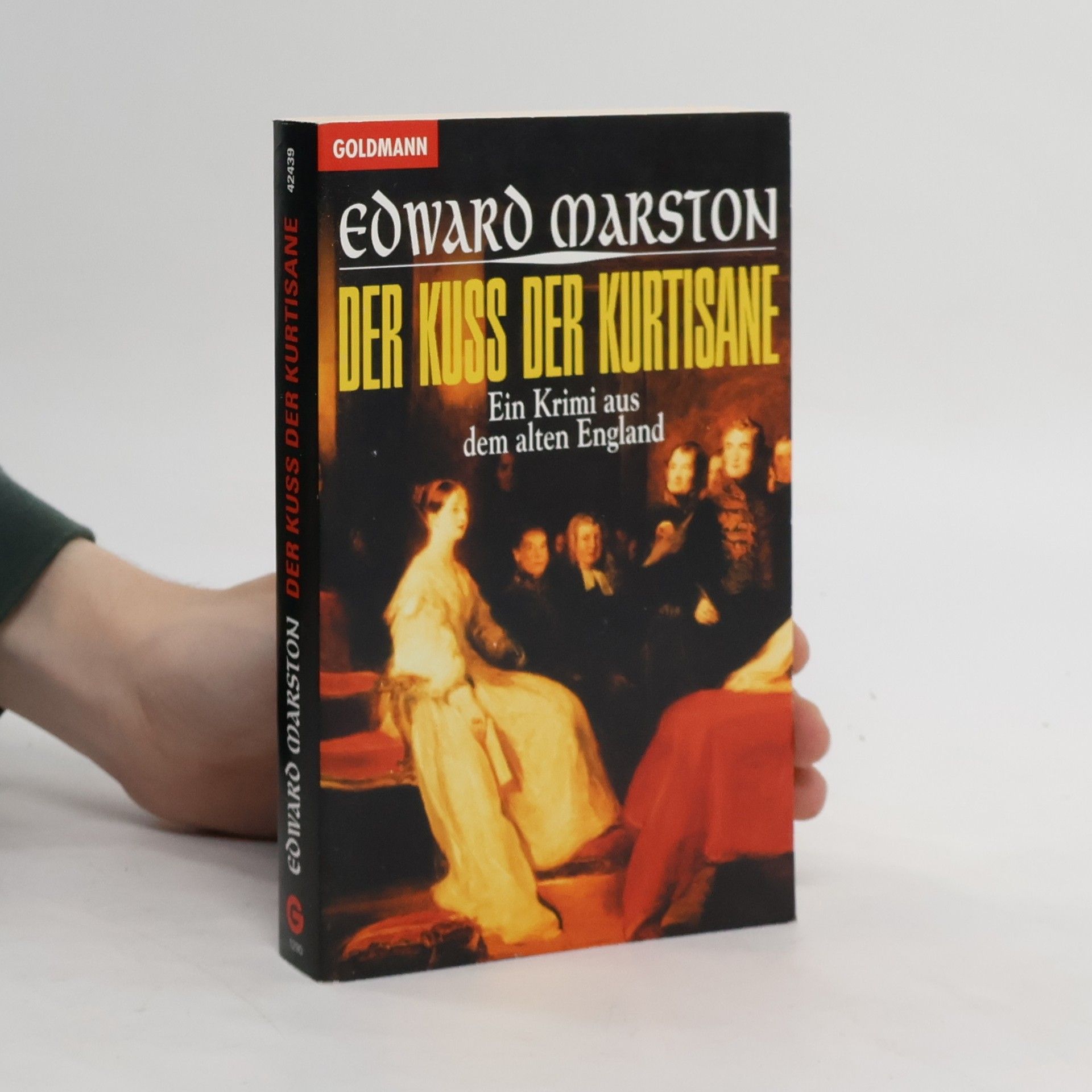 Edward Marston Der Kuss der Kurtisane