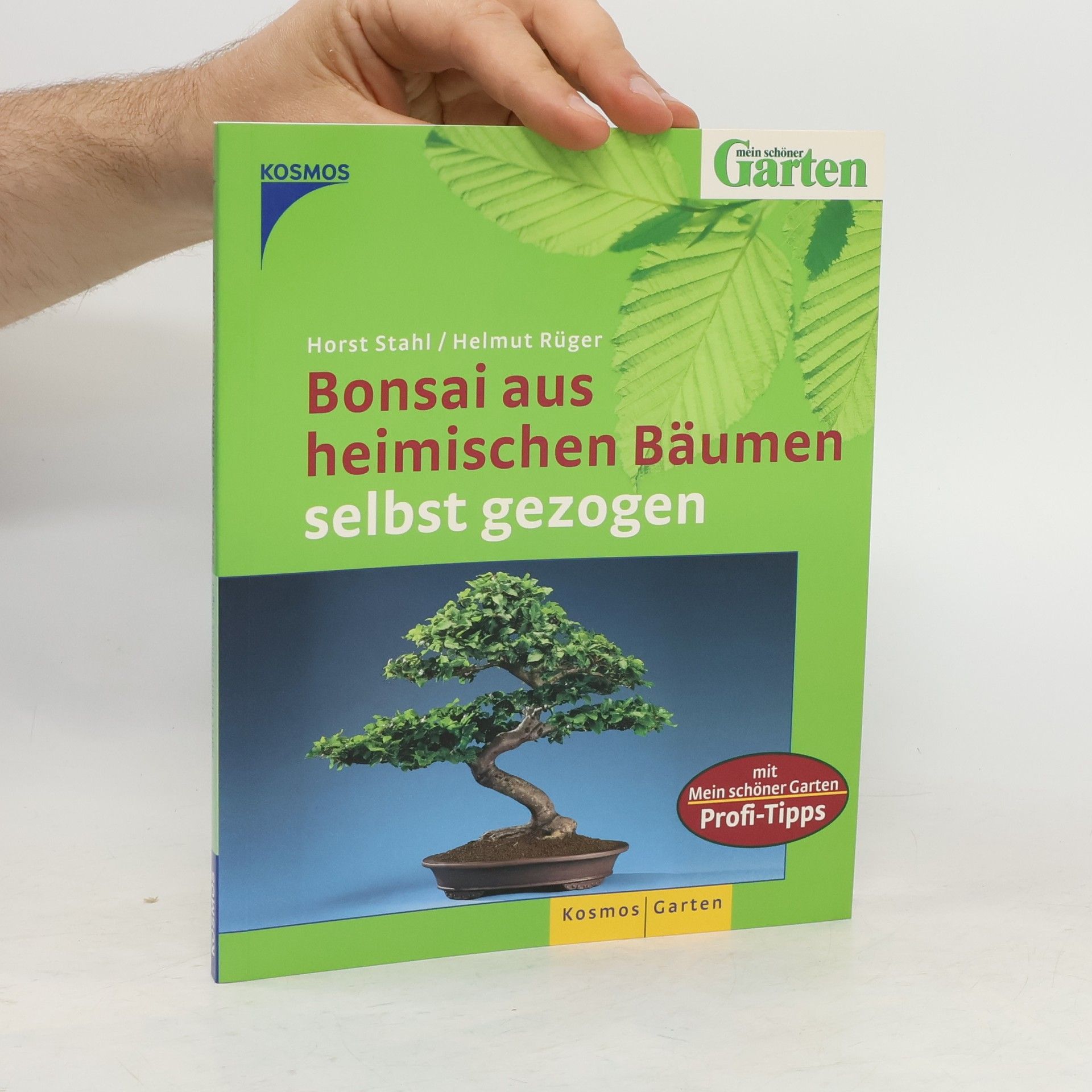 Horst Stahl Bonsai aus heimischen Bäumen selbst gezogen