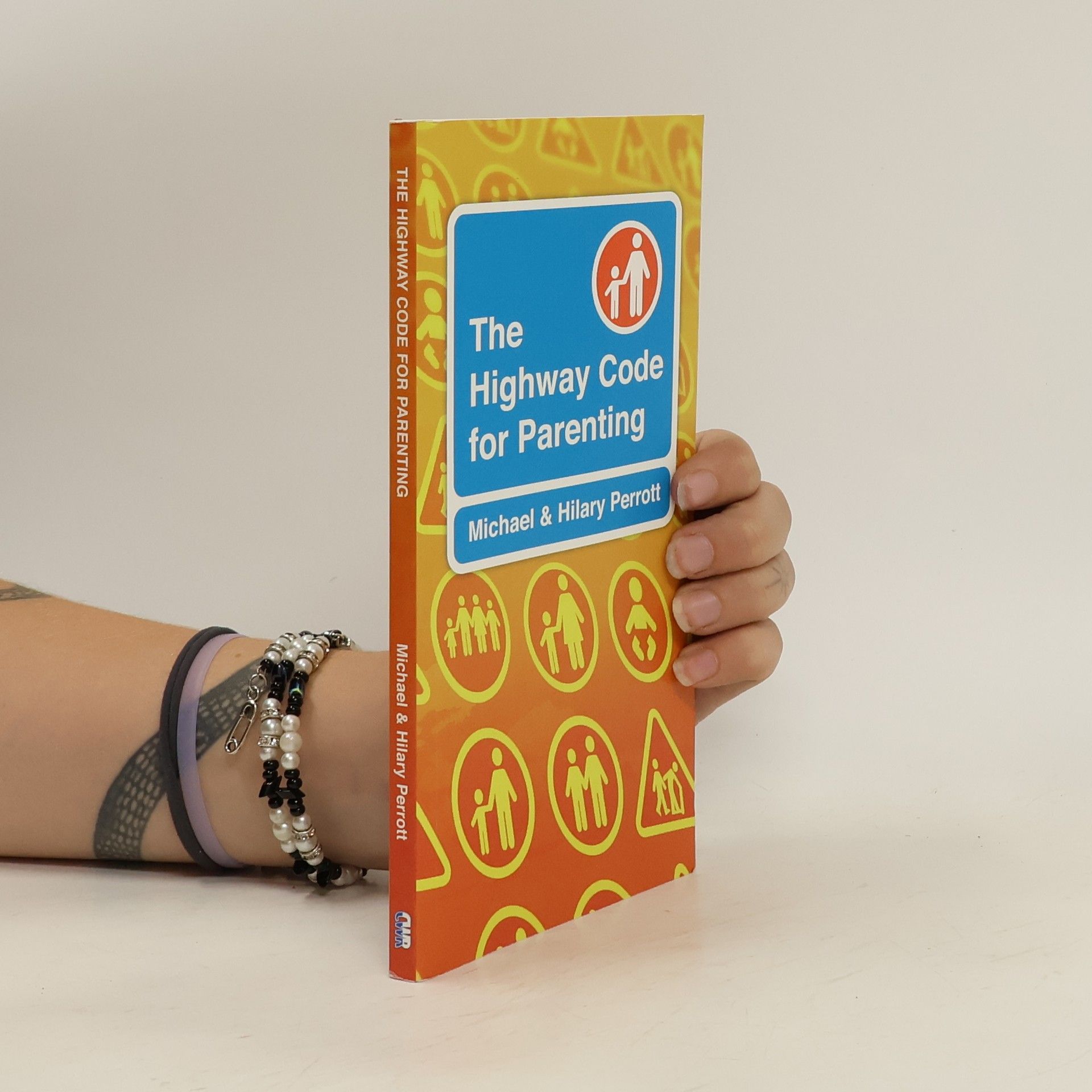 Michael Perrott The Highway Code for Parenting
