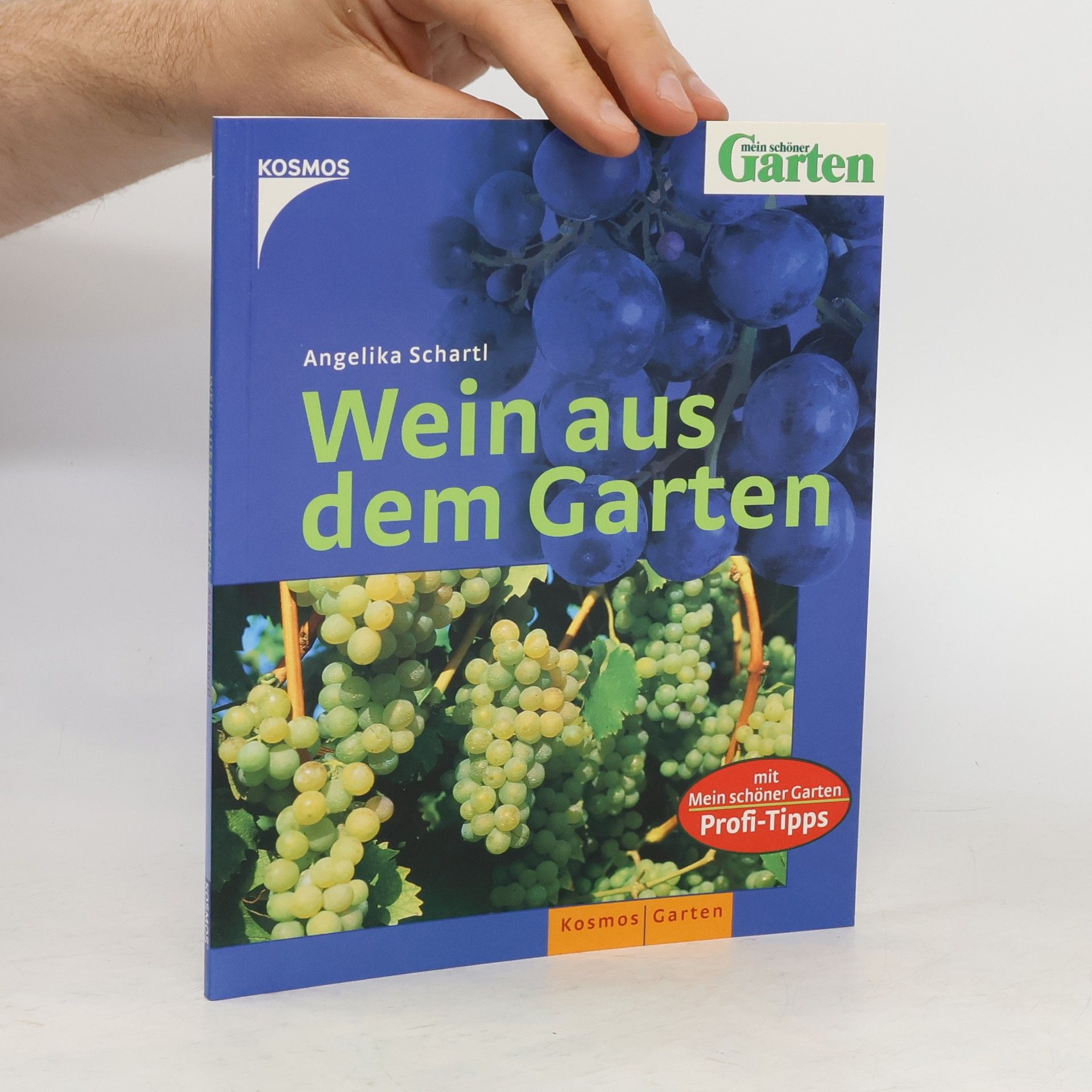 Angelika Schartl Wein aus dem Garten