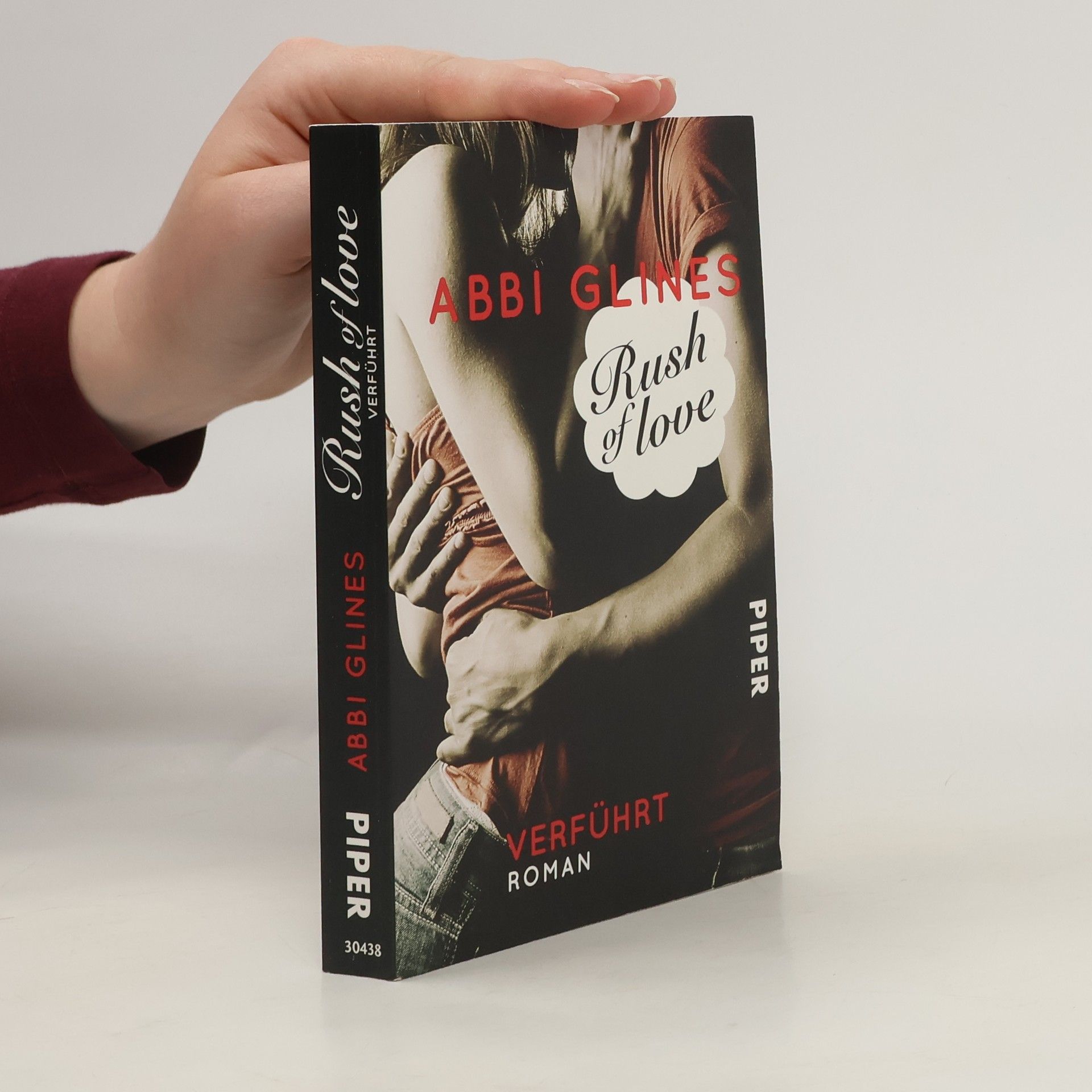 Abbi Glines Rush of Love. Verführt