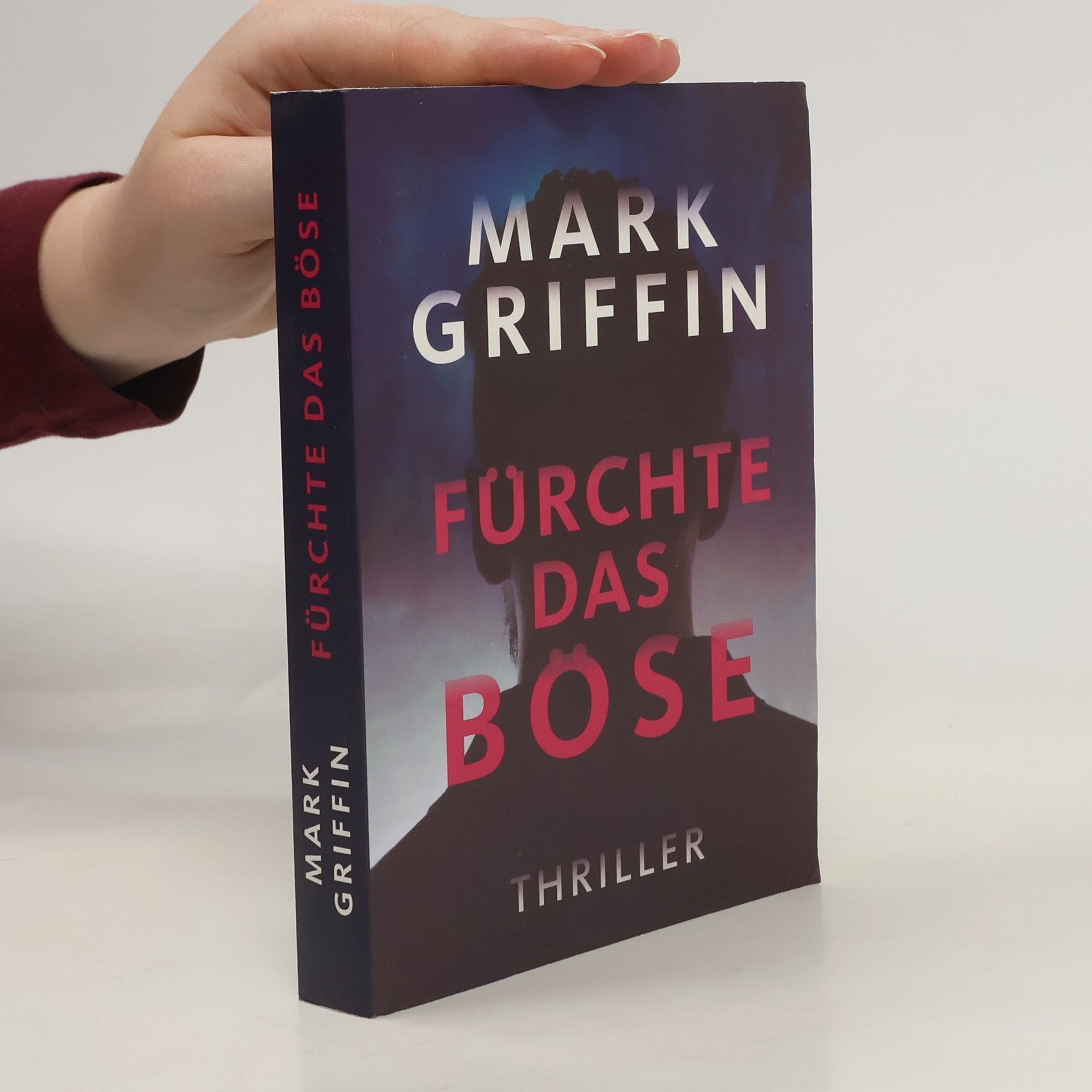 Mark Griffin Fürchte das Böse