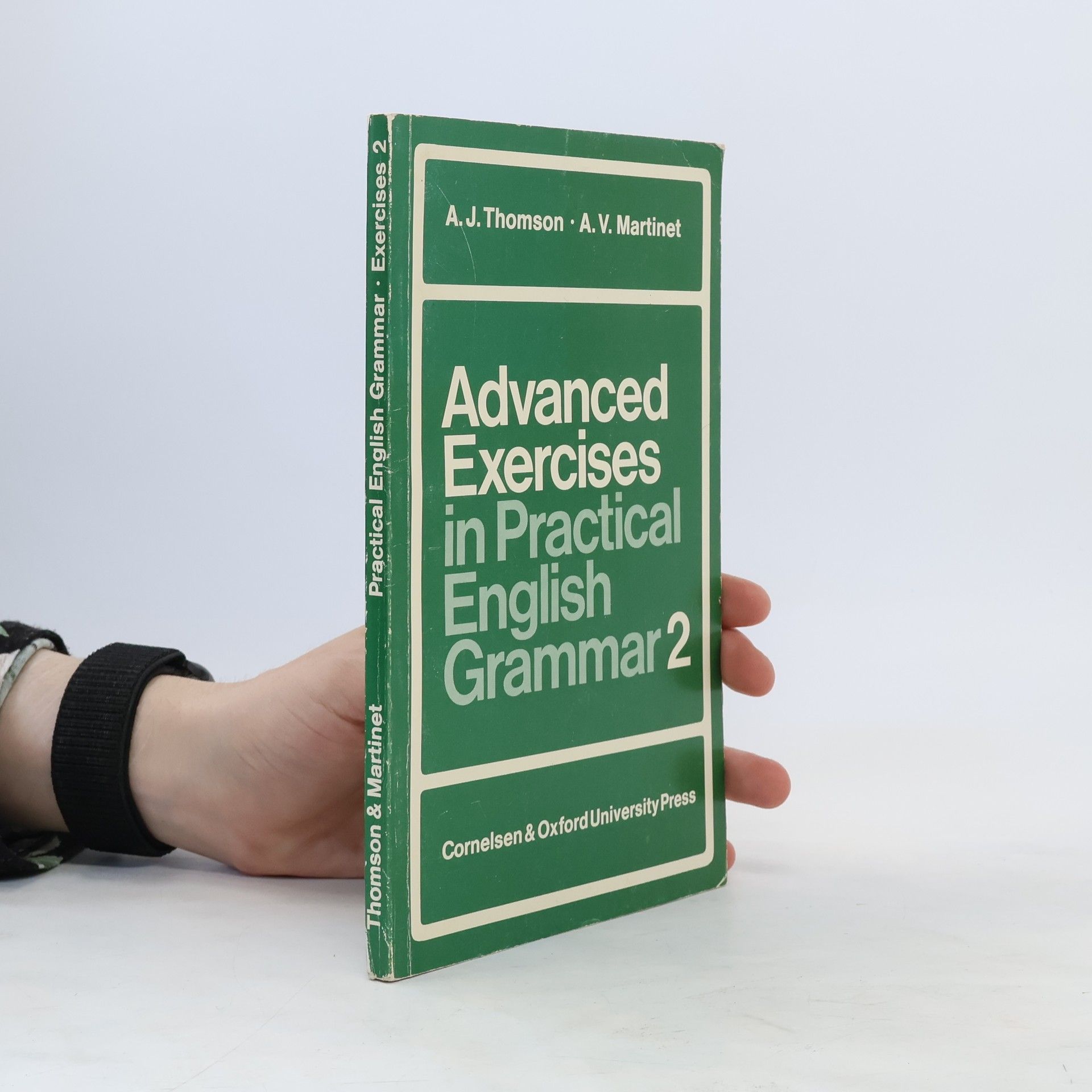 A. J. Thomson Advanced Exercises in practical English grammar 2