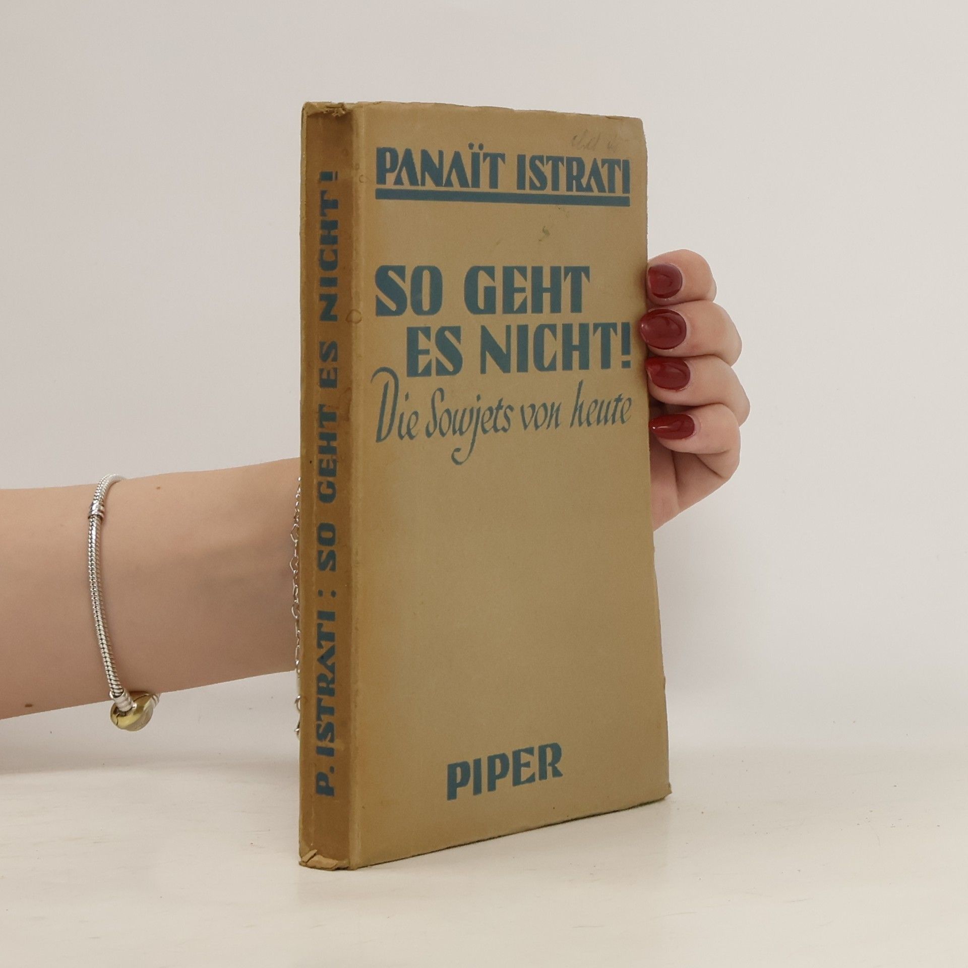 Panait Istrati So geht es nicht!