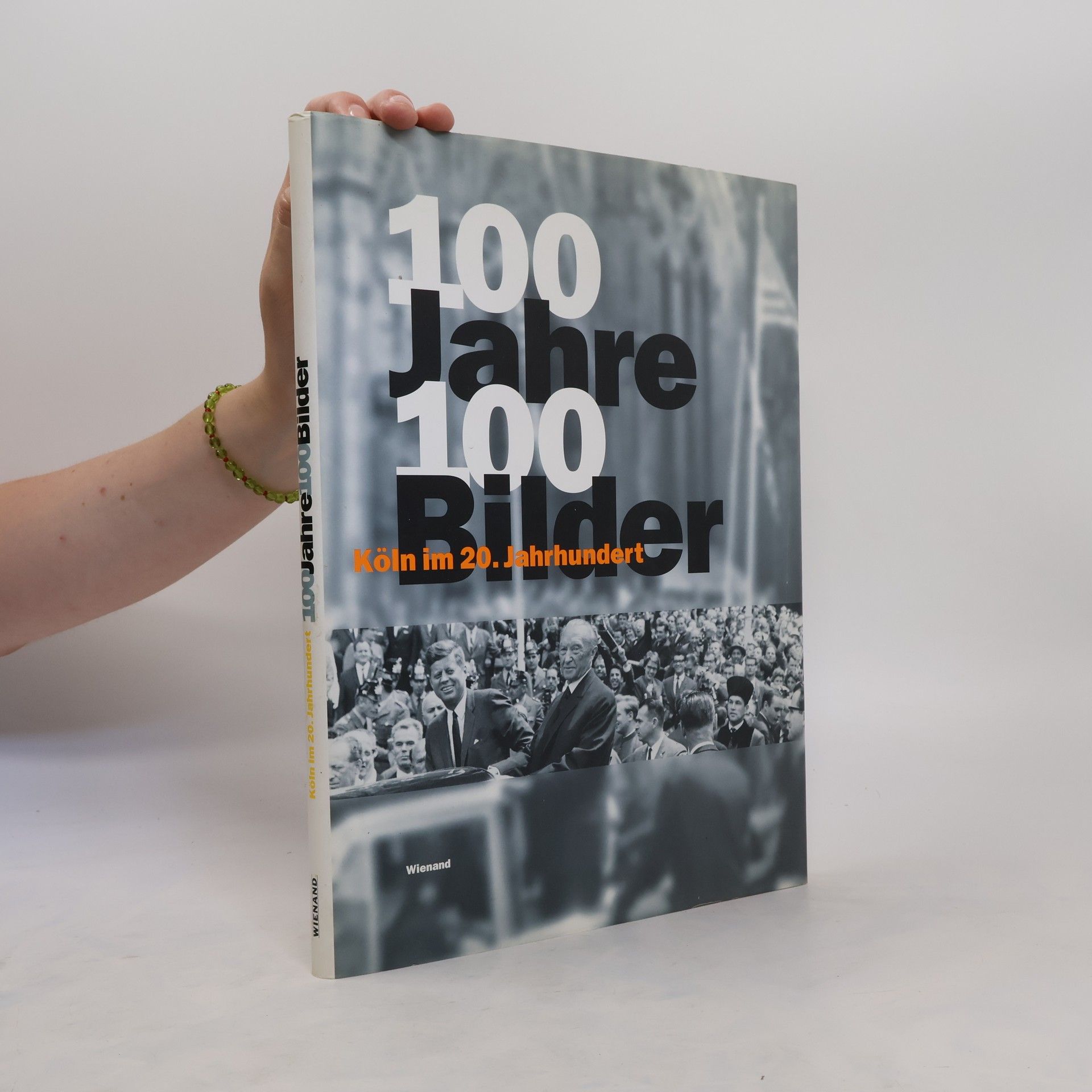 Michael Wienand 100 Jahre - 100 Bilder