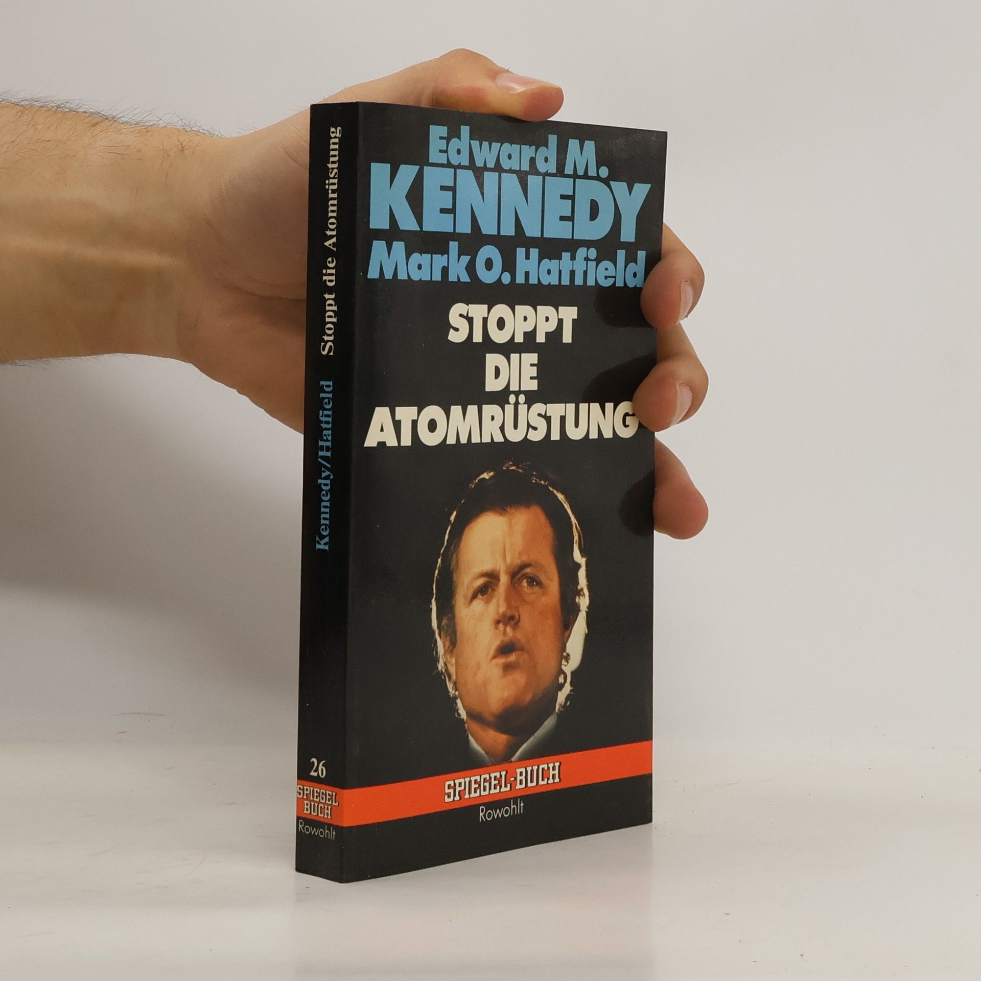 Edward Moore Kennedy Stoppt die Atomrüstung