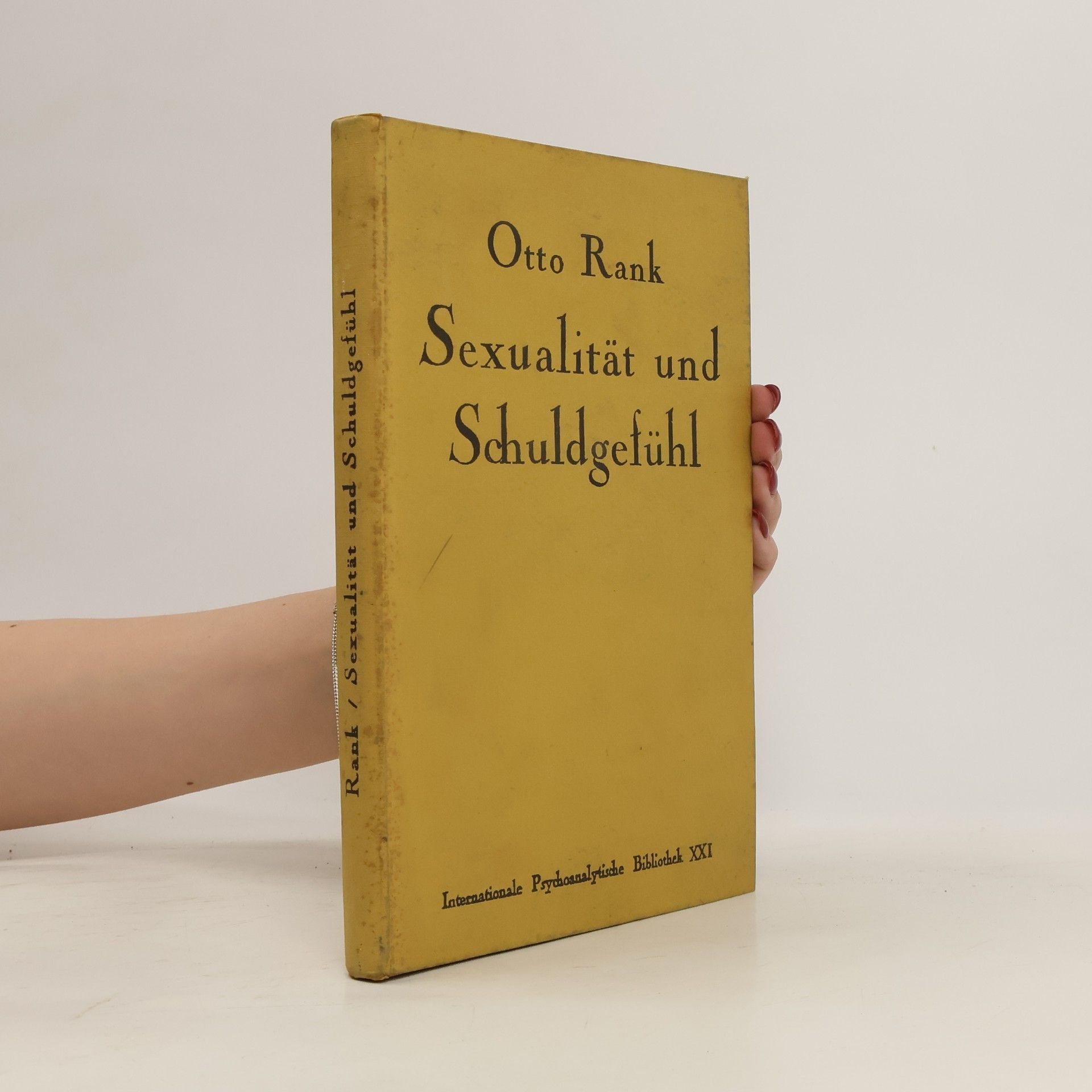Otto Rank Sexualität und Schuldgefühl