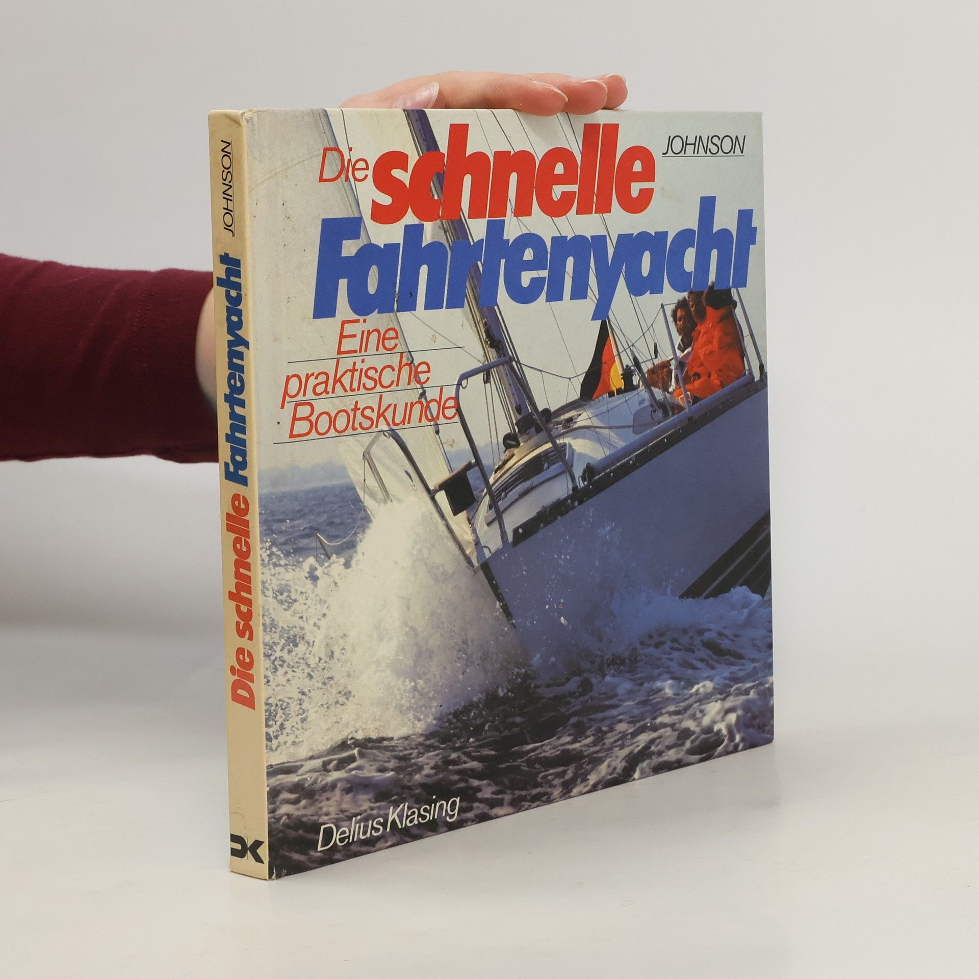 Peter Johnson Die schnelle Fahrtenyacht