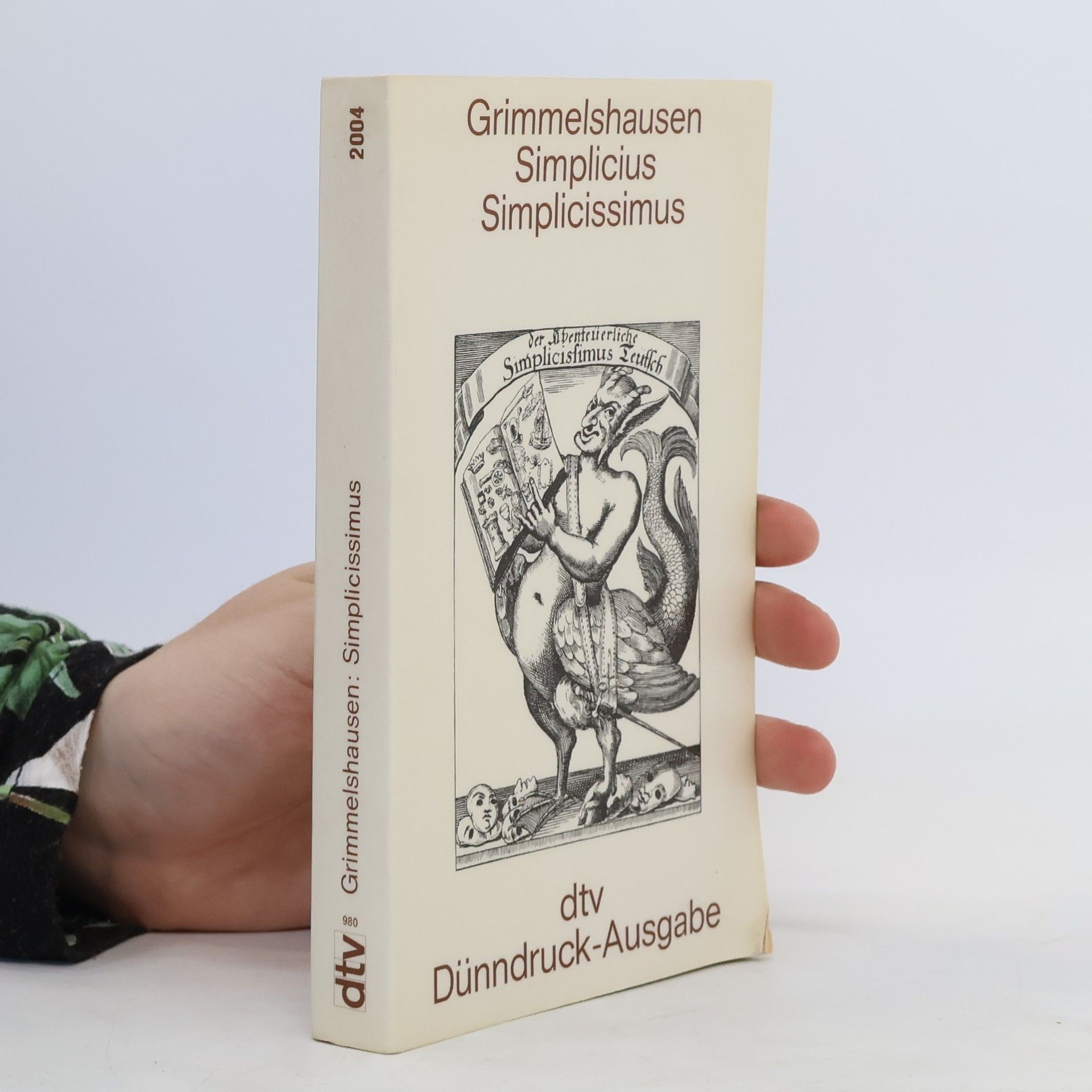 Hans Jakob Christoffel von Grimmelshausen Der abenteuerliche Simplicissimus