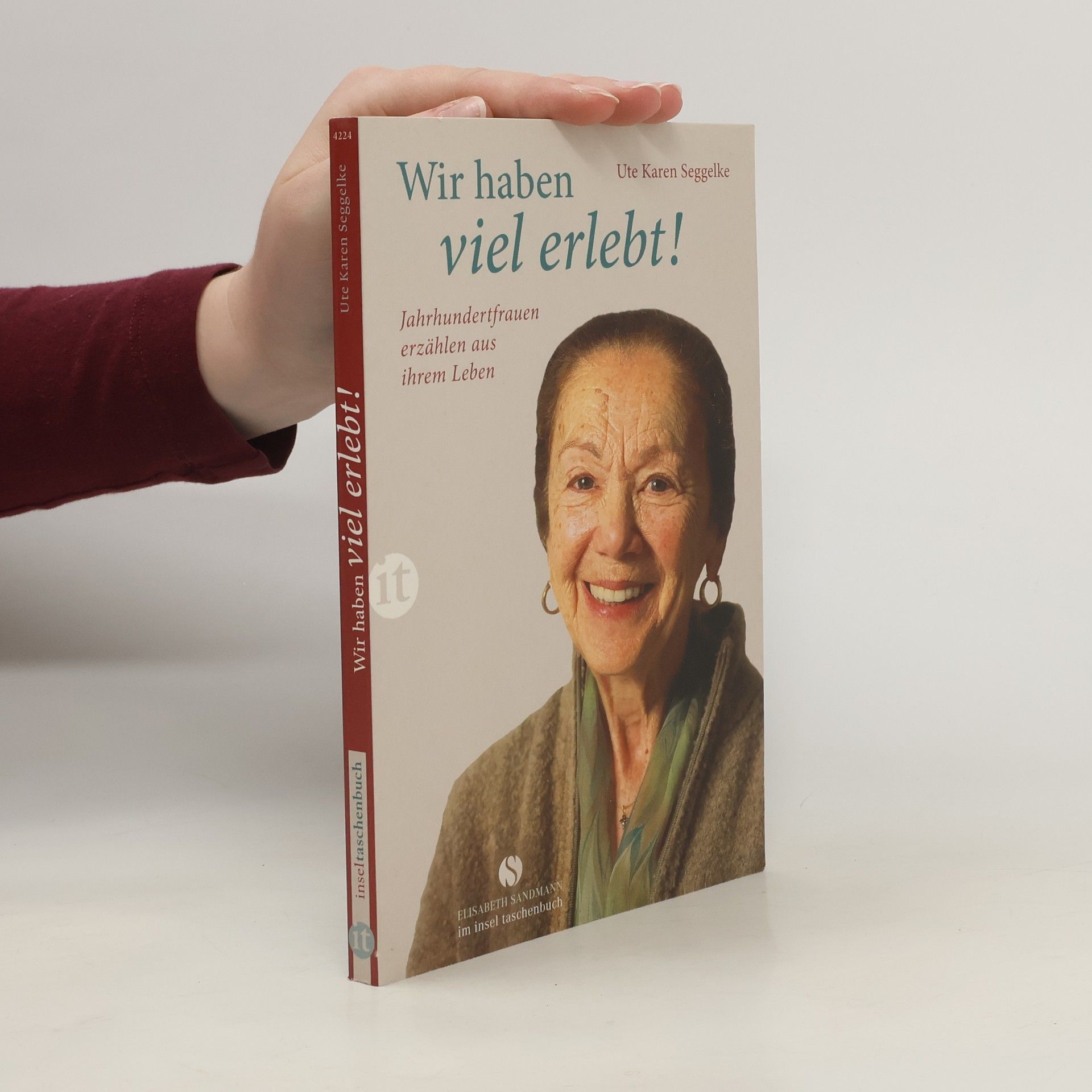 Ute Karen Seggelke Wir haben viel erlebt!
