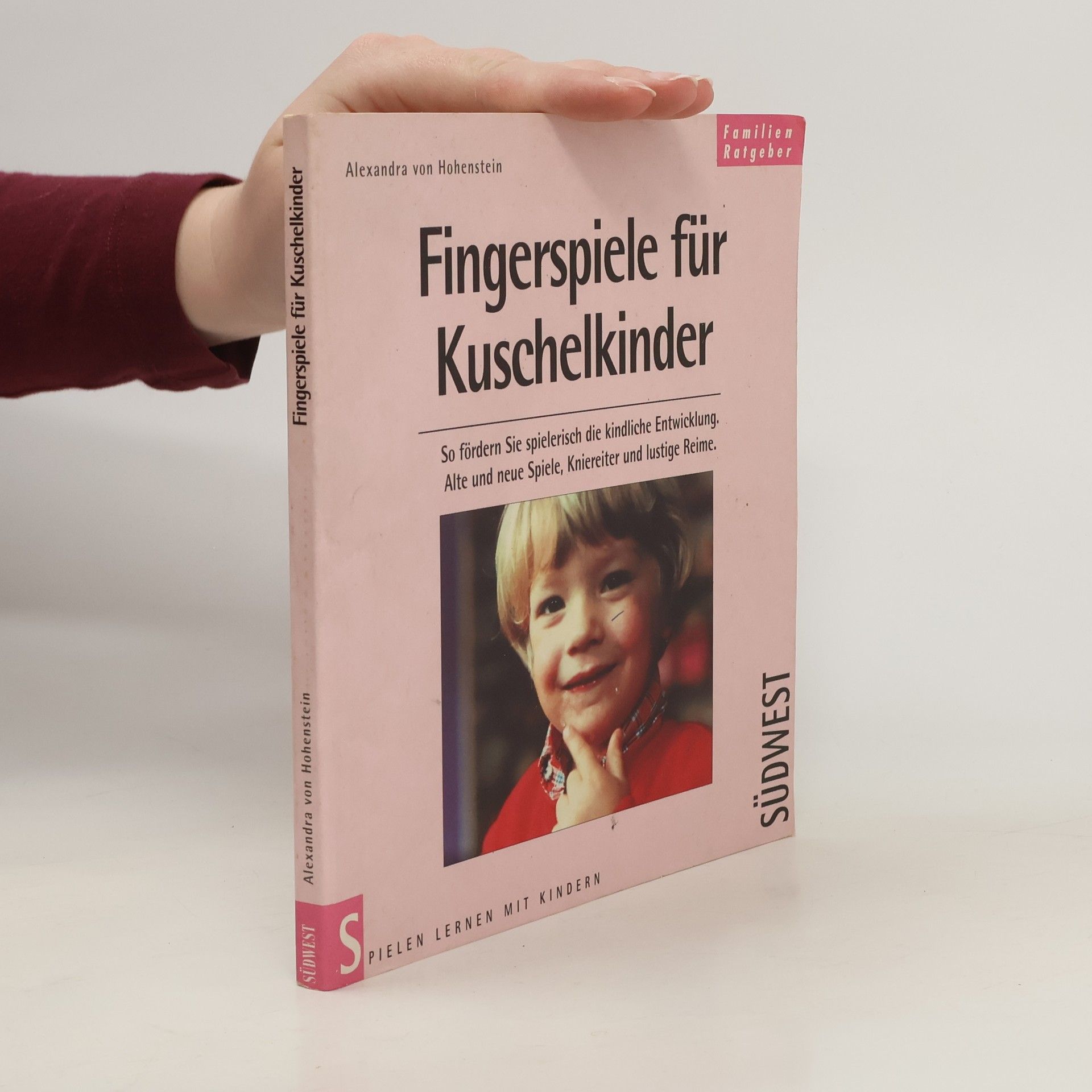 Alexandra von Hohenstein Fingerspiele für Kuschelkinder
