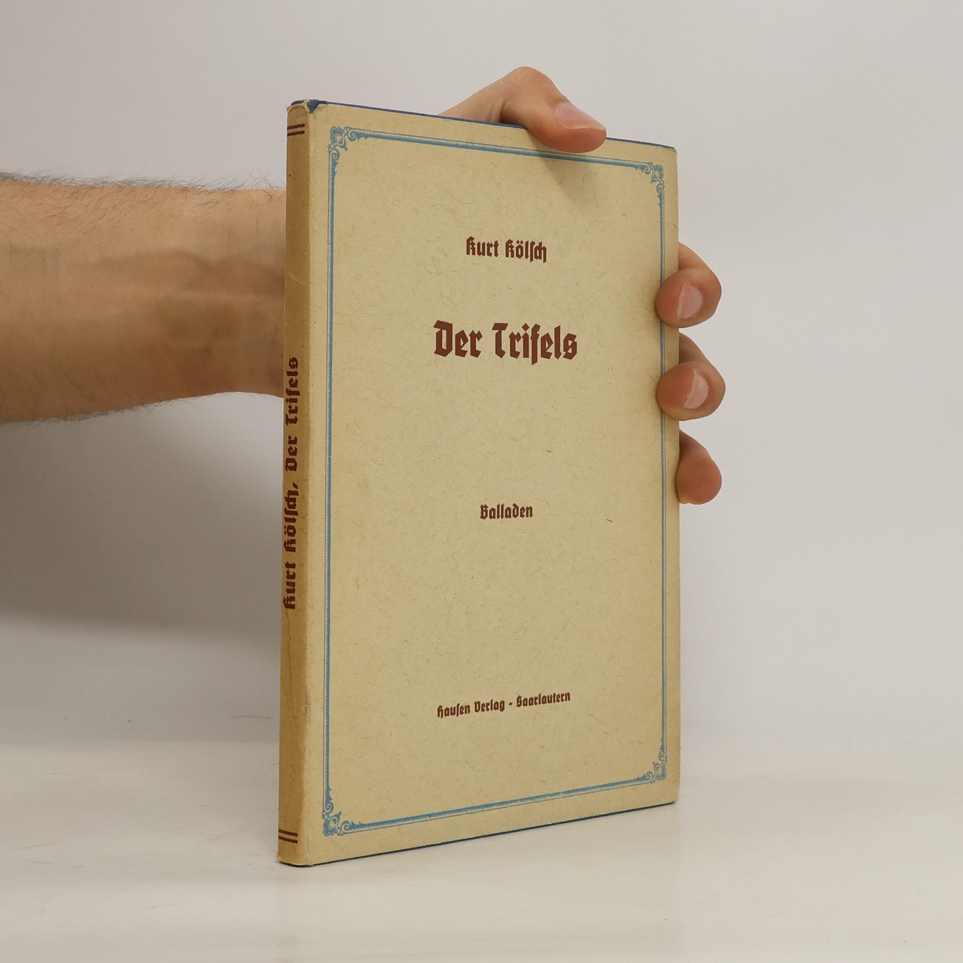 Kurt Kölsch Der Trifels