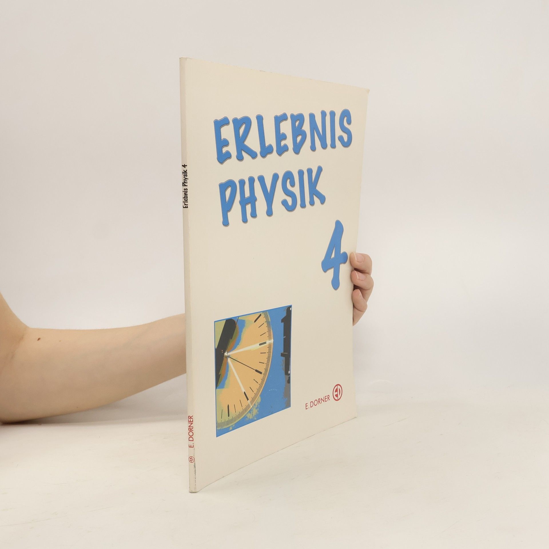 Autorenkollektiv Erlebnis Physik 4