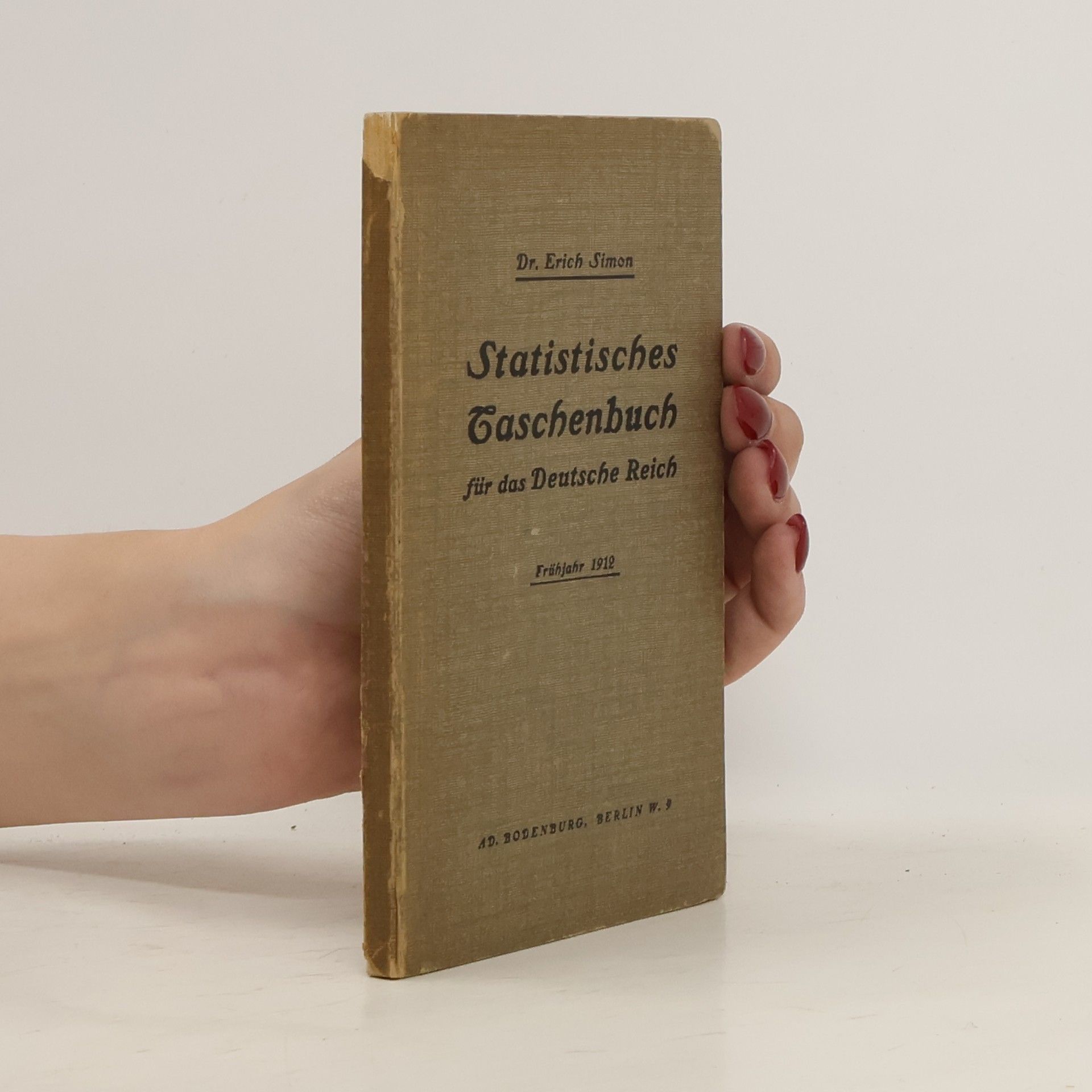 Erich Simon Statistisches Taschenbuch für das Deutsche Reich