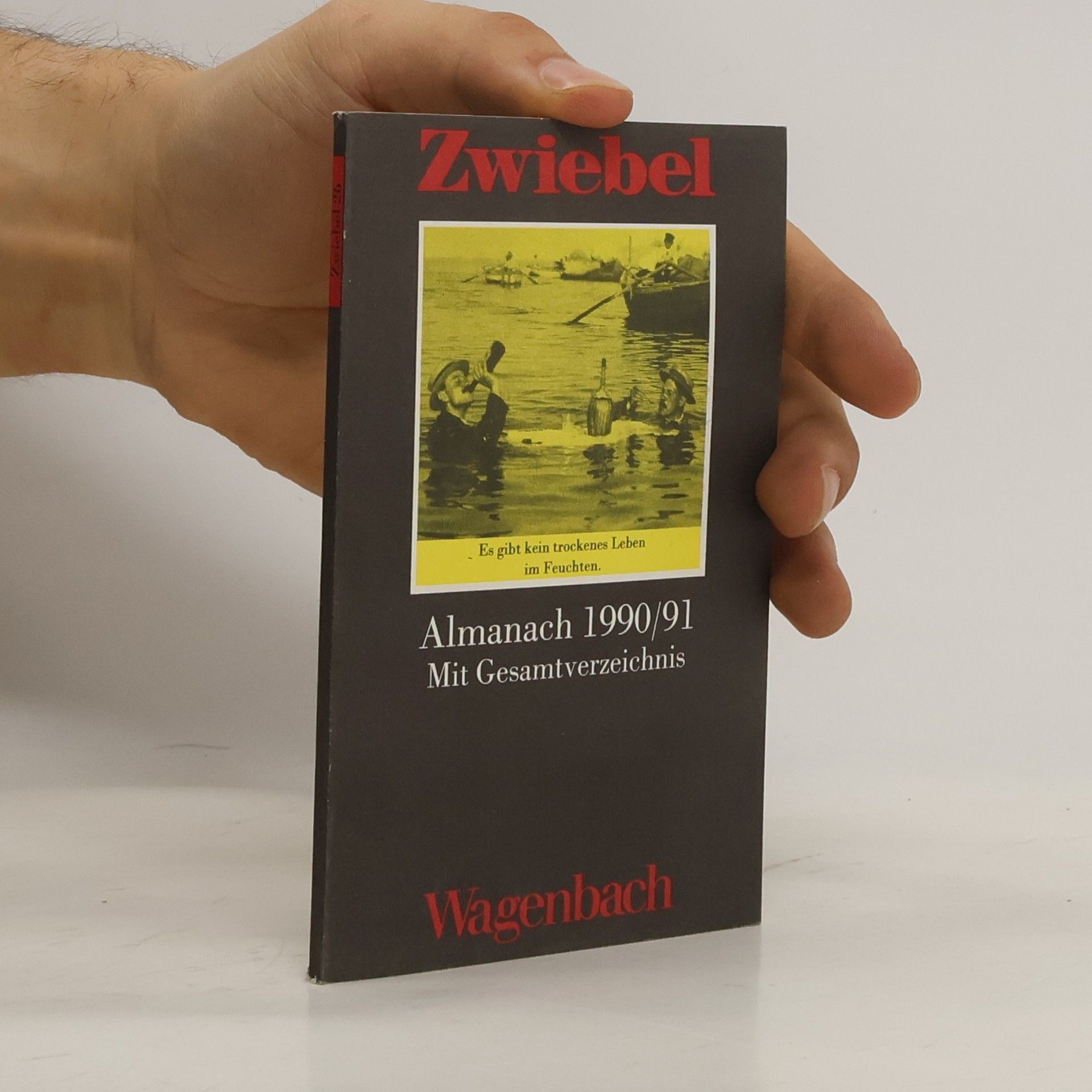 Collectif d'auteurs Zwiebel. Almanach 1990/91. Mit Gesamtverzeichnis