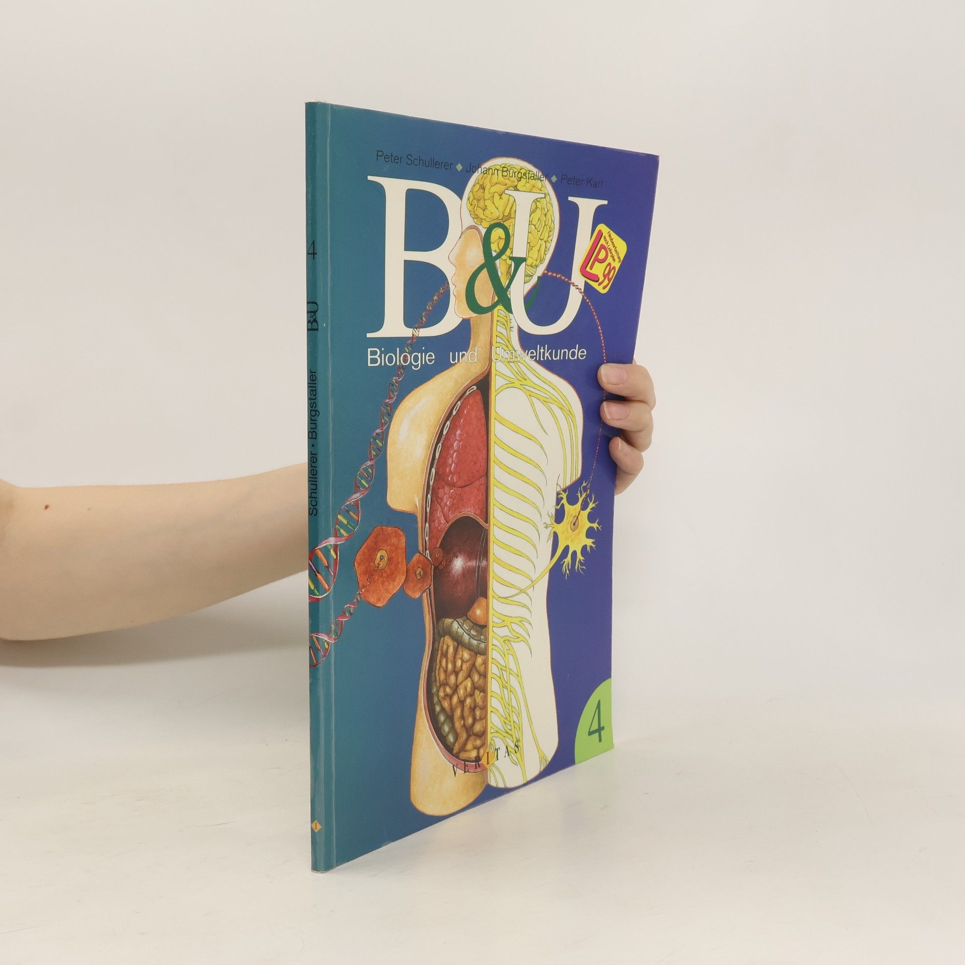 Peter Schullerer B&U. Biologie und Umweltkunde 4