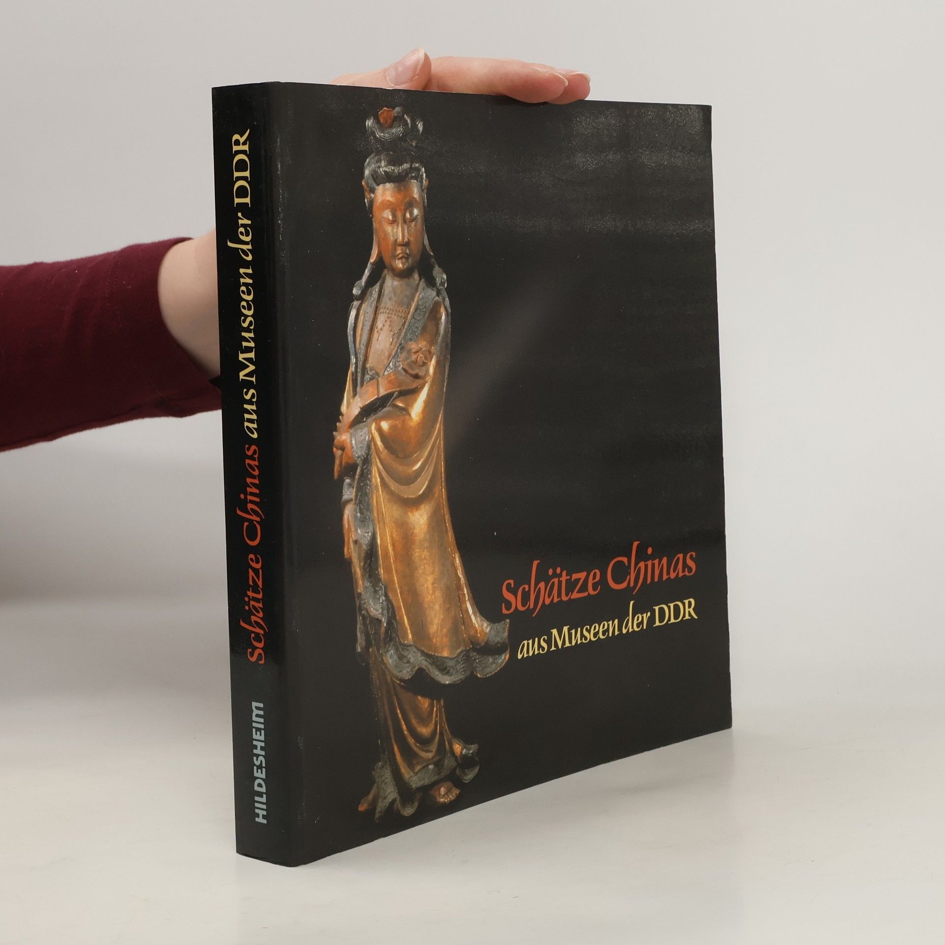 Autorenkollektiv Schätze Chinas aus Museen der DDR
