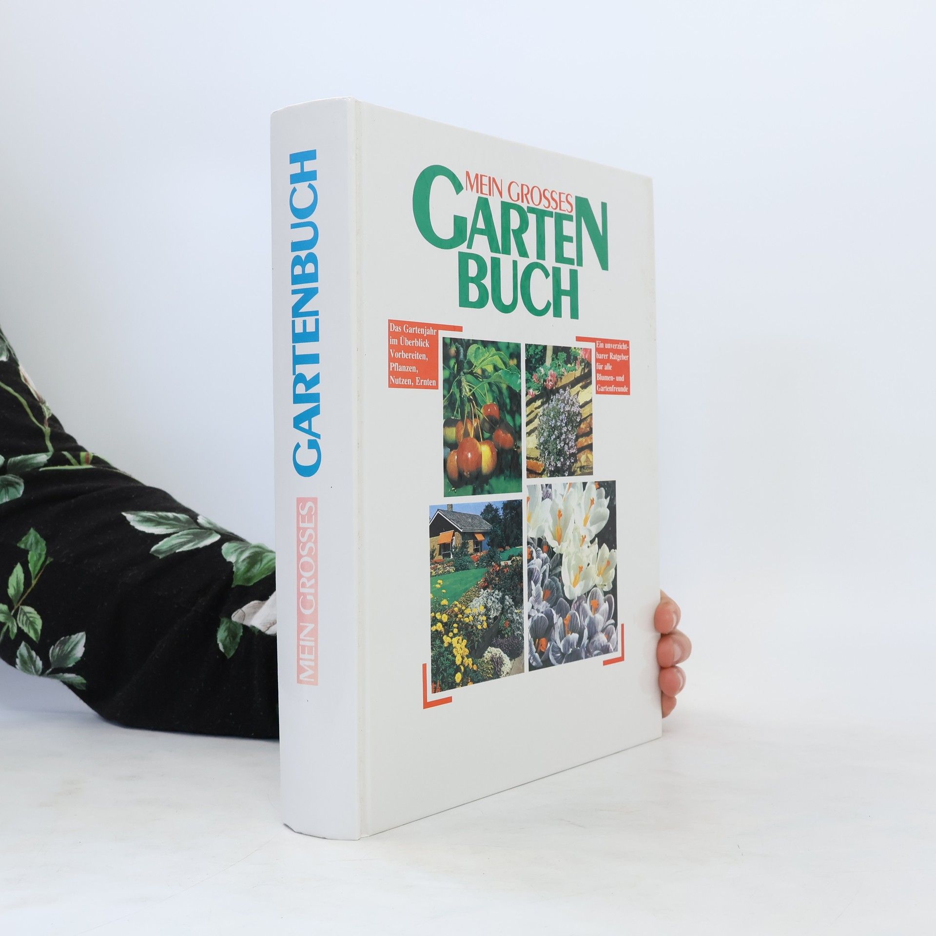 Autorenkollektiv Mein grosses Gartenbuch